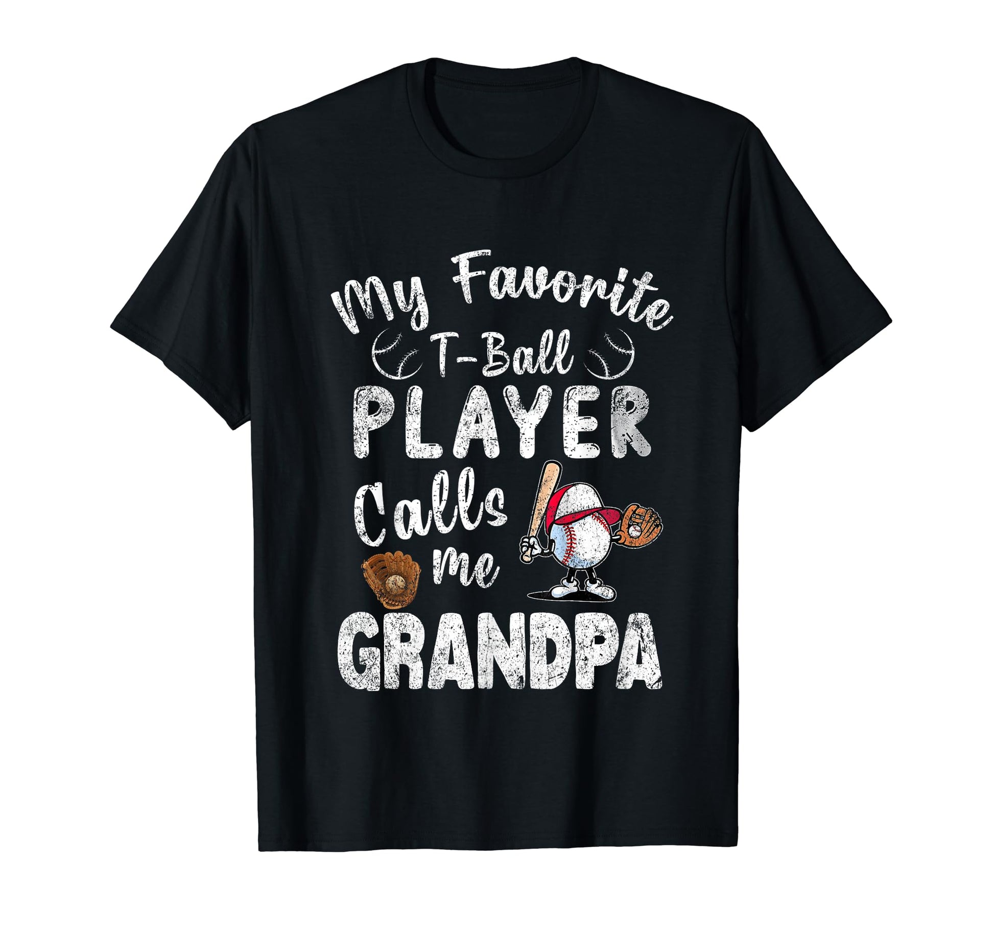 My Favorite T Ball Player Calls Me T-Shirt - Minimalist Print Men Women - T-Shirt, Sweatshirt, Hoodie