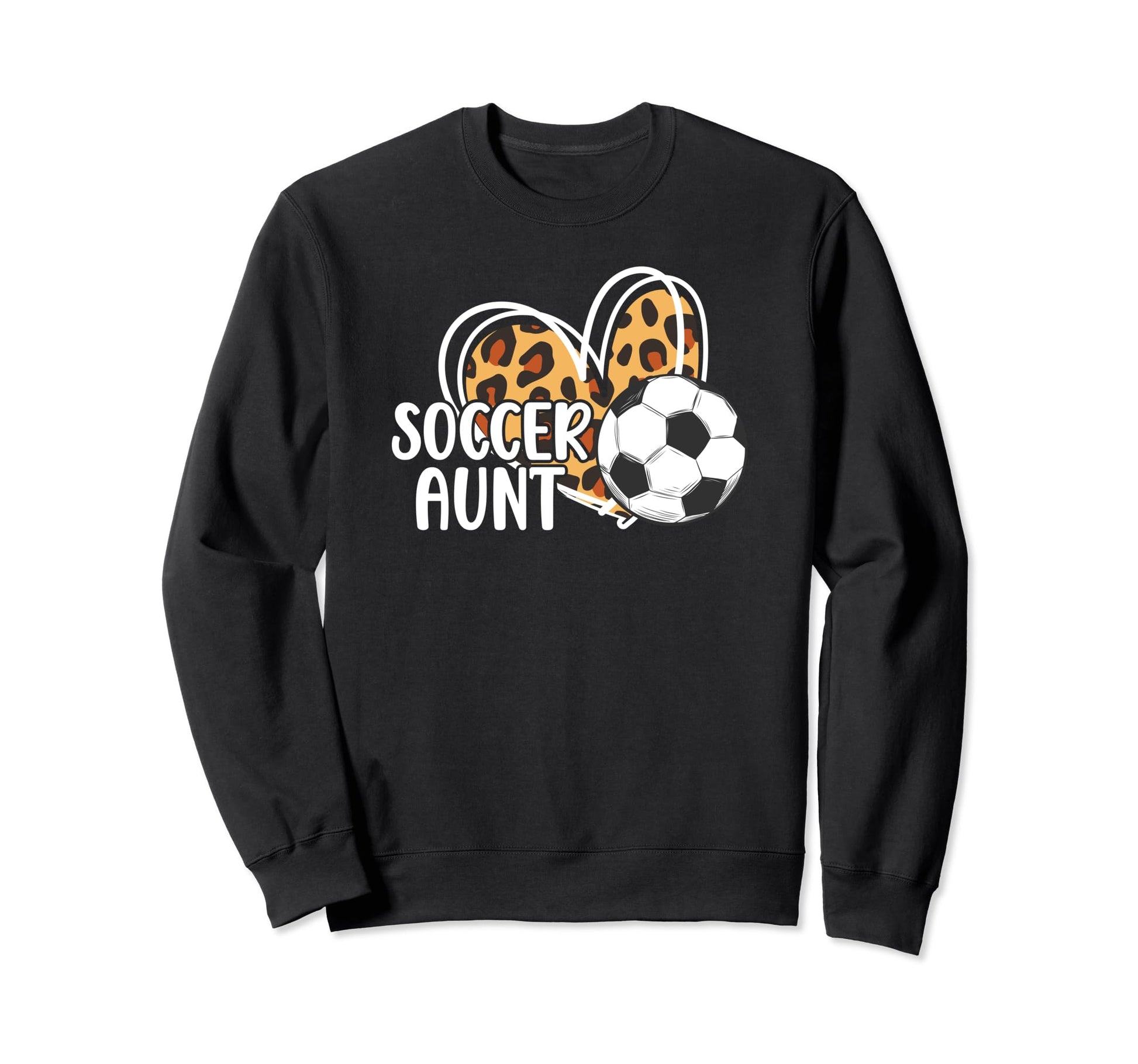 Soccer Aunt Soccer Player Aunt Sweatshirt - Casual Everyday Wear Men Women - T-Shirt, Sweatshirt, Hoodie