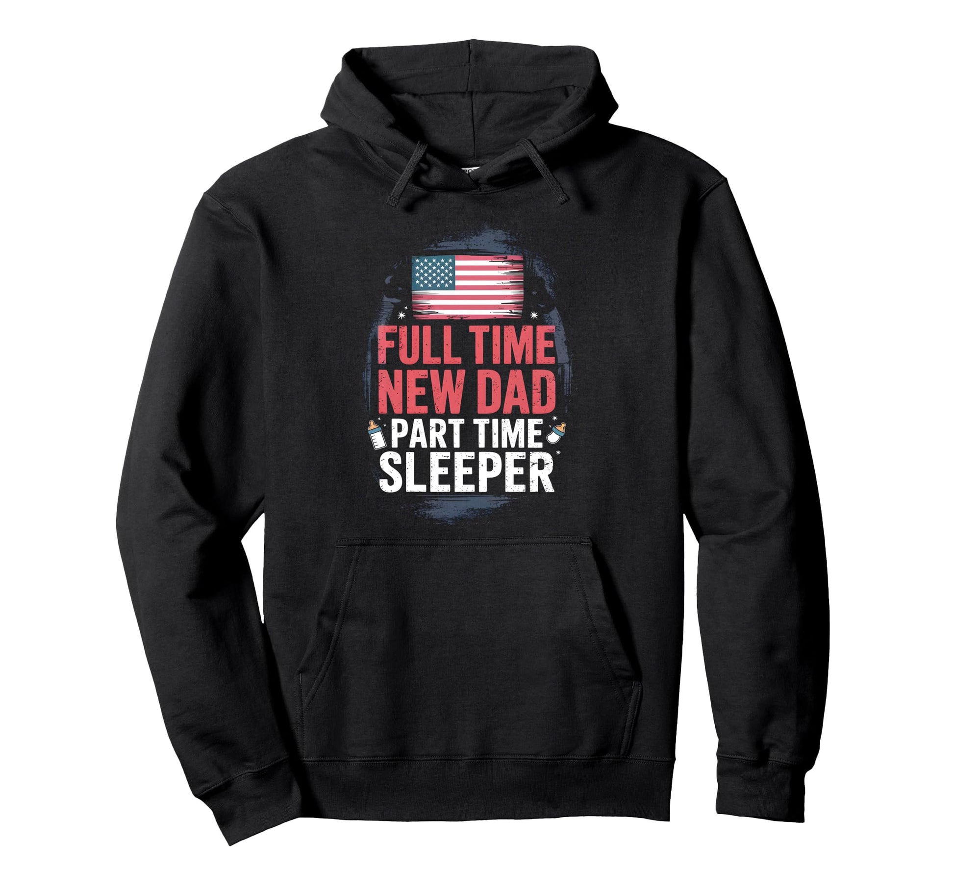 Full Time Dad Part Time Sleeper New Hoodie - Streetwear Style for Adults - T-Shirt, Sweatshirt, Hoodie