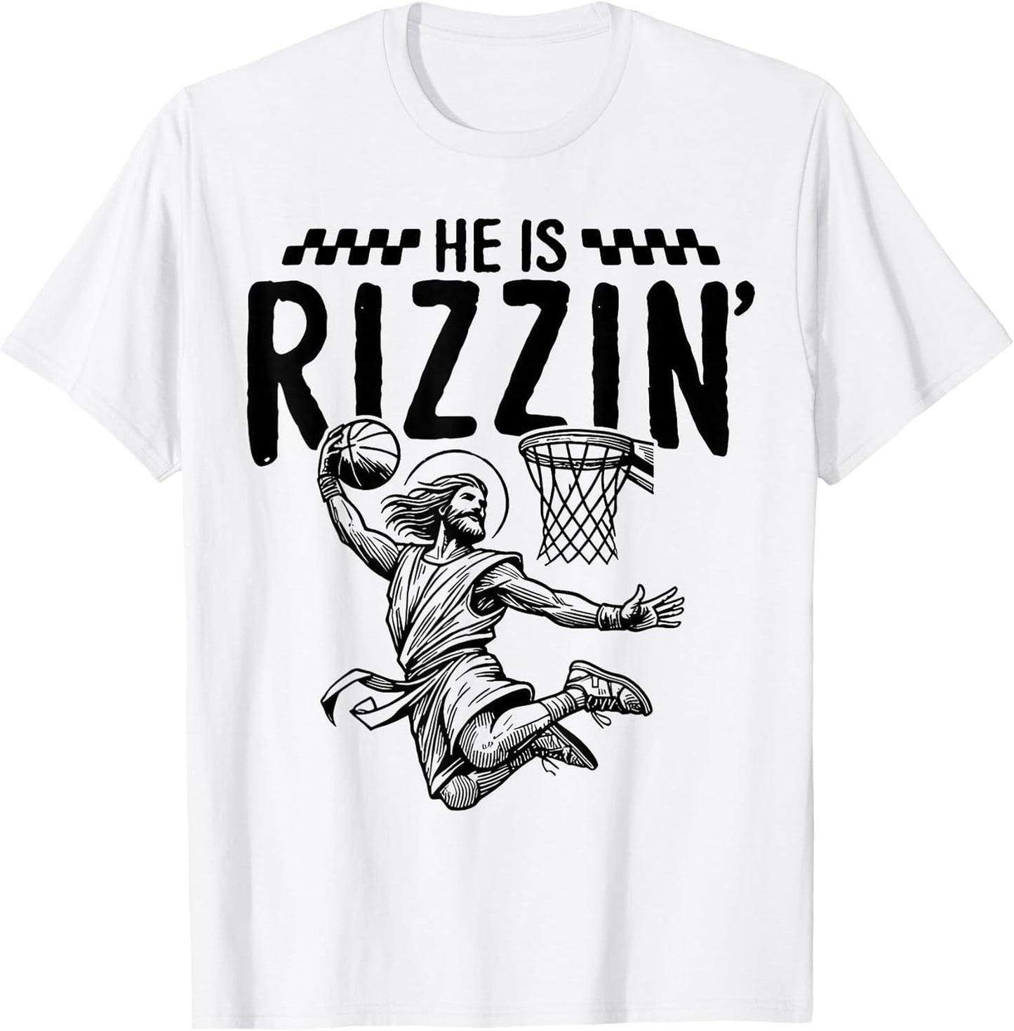 He Is Rizzin t -shir t Unisex T-shirt, Sweatshirt, Hoodie, Long Sleeve Tee - T-Shirt, Sweatshirt, Hoodie