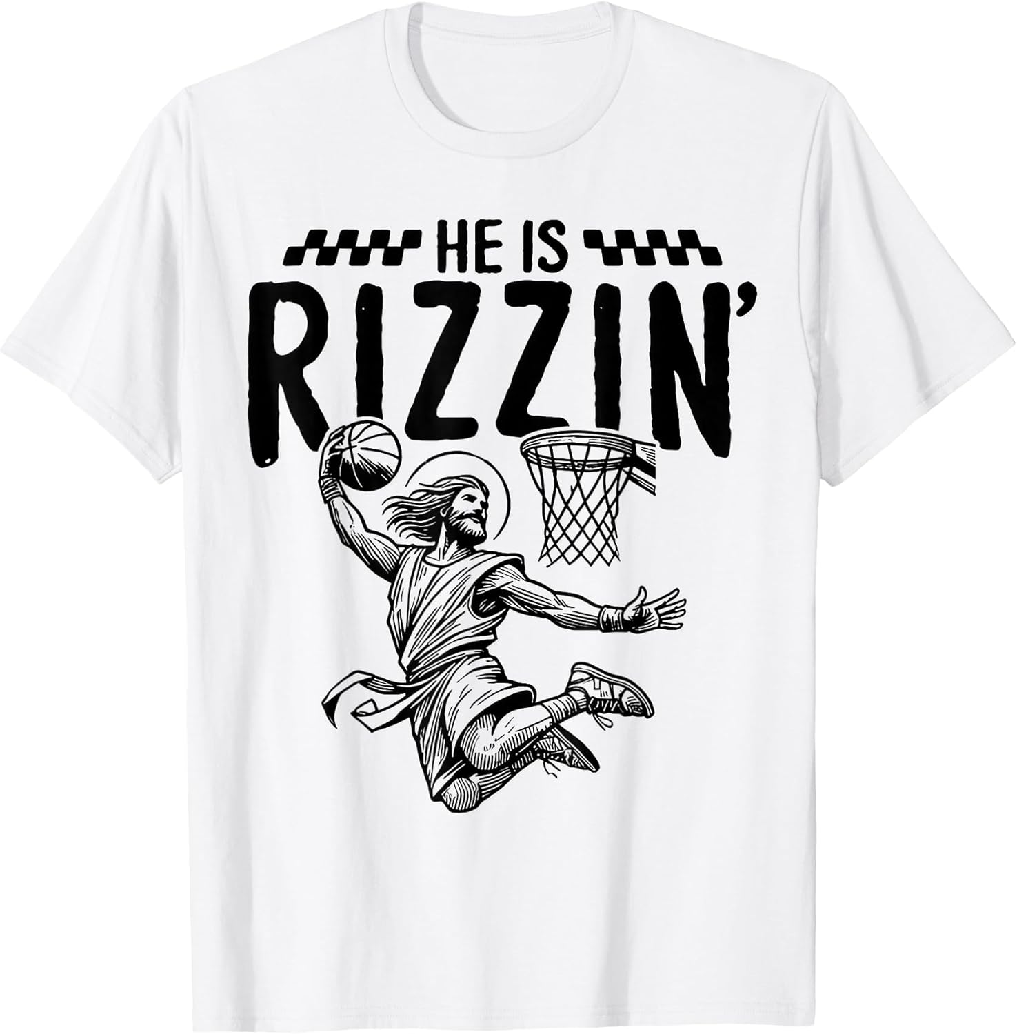 He Is Rizzin t -shir t Unisex T-shirt, Sweatshirt, Hoodie, Long Sleeve Tee - T-Shirt, Sweatshirt, Hoodie