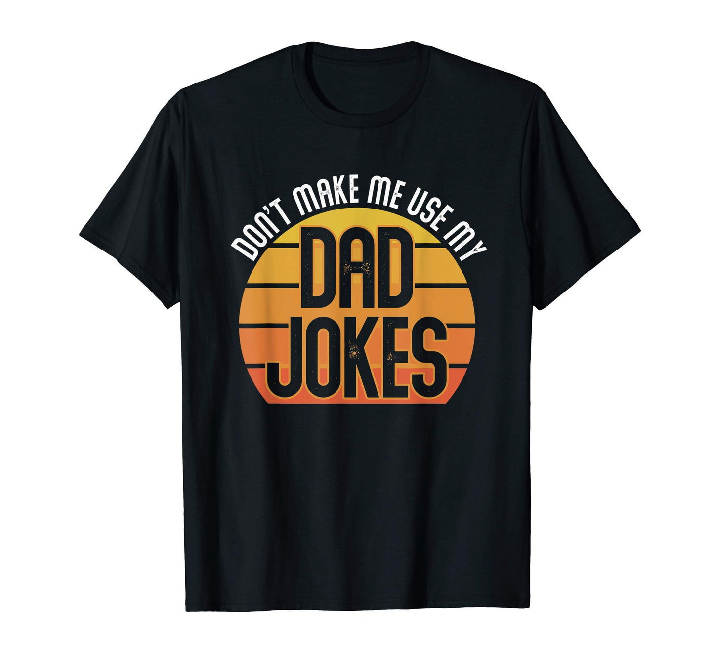 Funny Rad Jokes Punny Dad Fathers Day T-Shirt - Trendy Graphic for Adults - T-Shirt, Sweatshirt, Hoodie