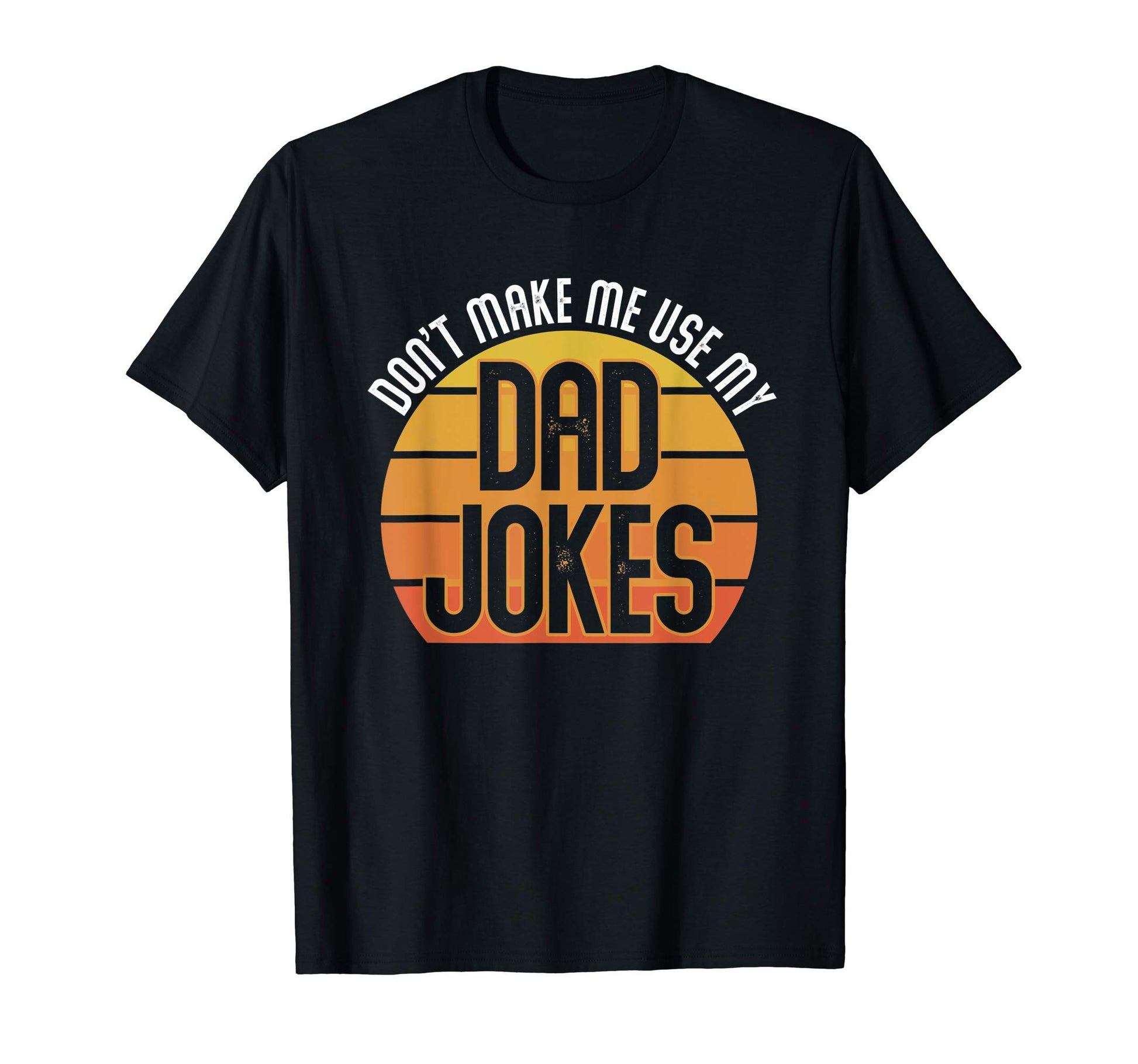 Funny Rad Jokes Punny Dad Fathers Day T-Shirt - Trendy Graphic for Adults - T-Shirt, Sweatshirt, Hoodie