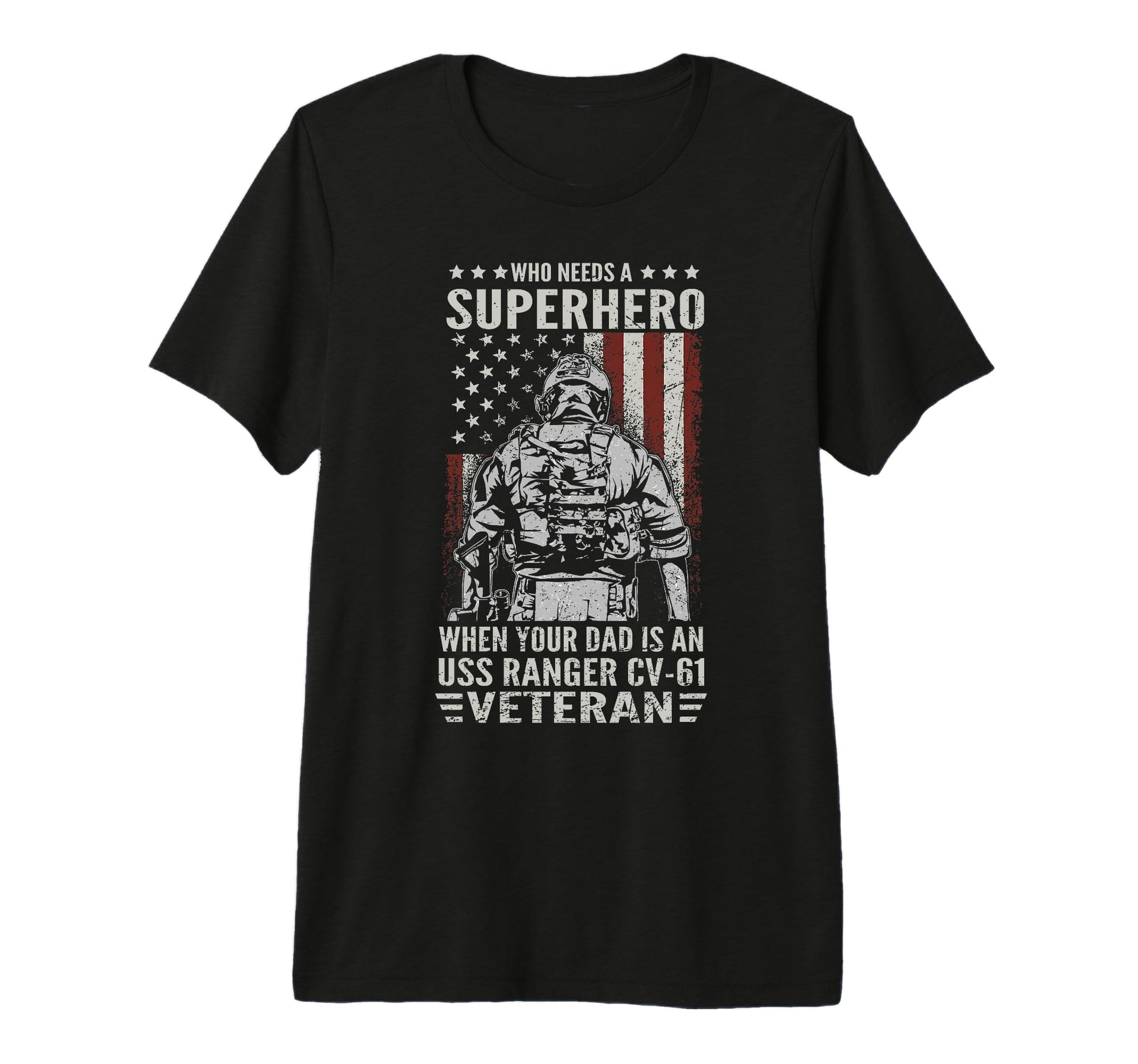 Who Need Superhero Proud Uss Ranger T-Shirt - Novelty Apparel for Adults - T-Shirt, Sweatshirt, Hoodie