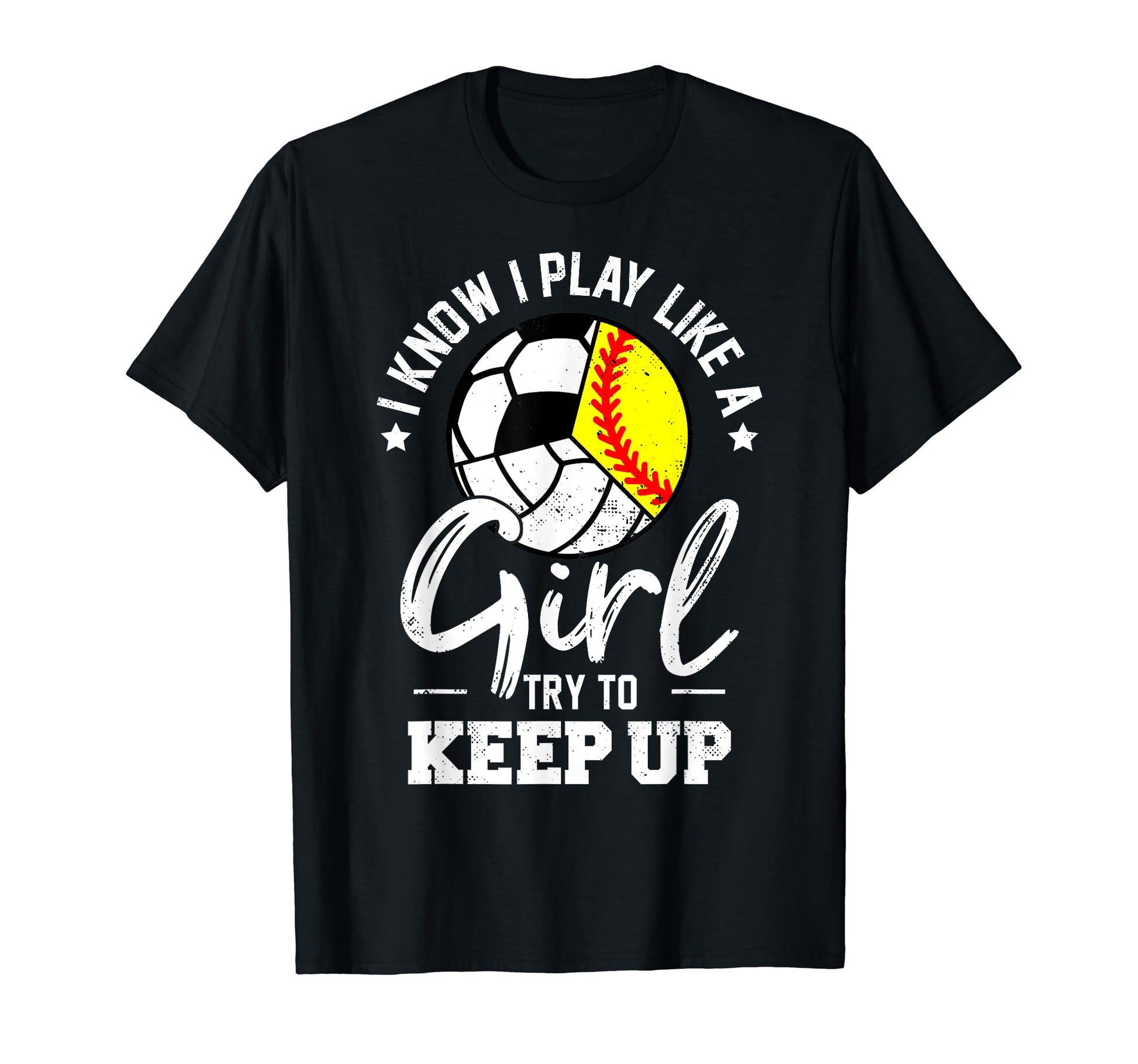 I Know I Play Like Keep Up Softball T-Shirt - Trendy Graphic for Adults - T-Shirt, Sweatshirt, Hoodie