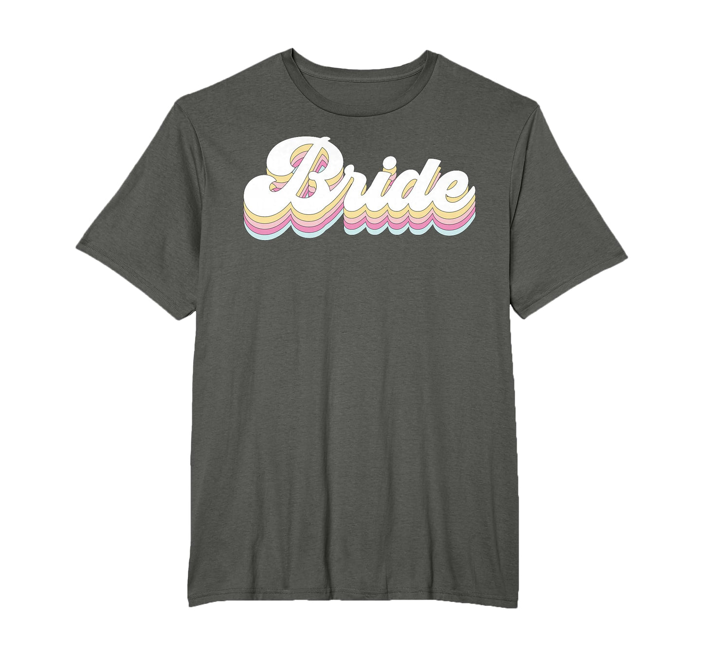 Bride Bridal Bachelorette Party T-Shirt - Casual Everyday Wear Men Women - T-Shirt, Sweatshirt, Hoodie