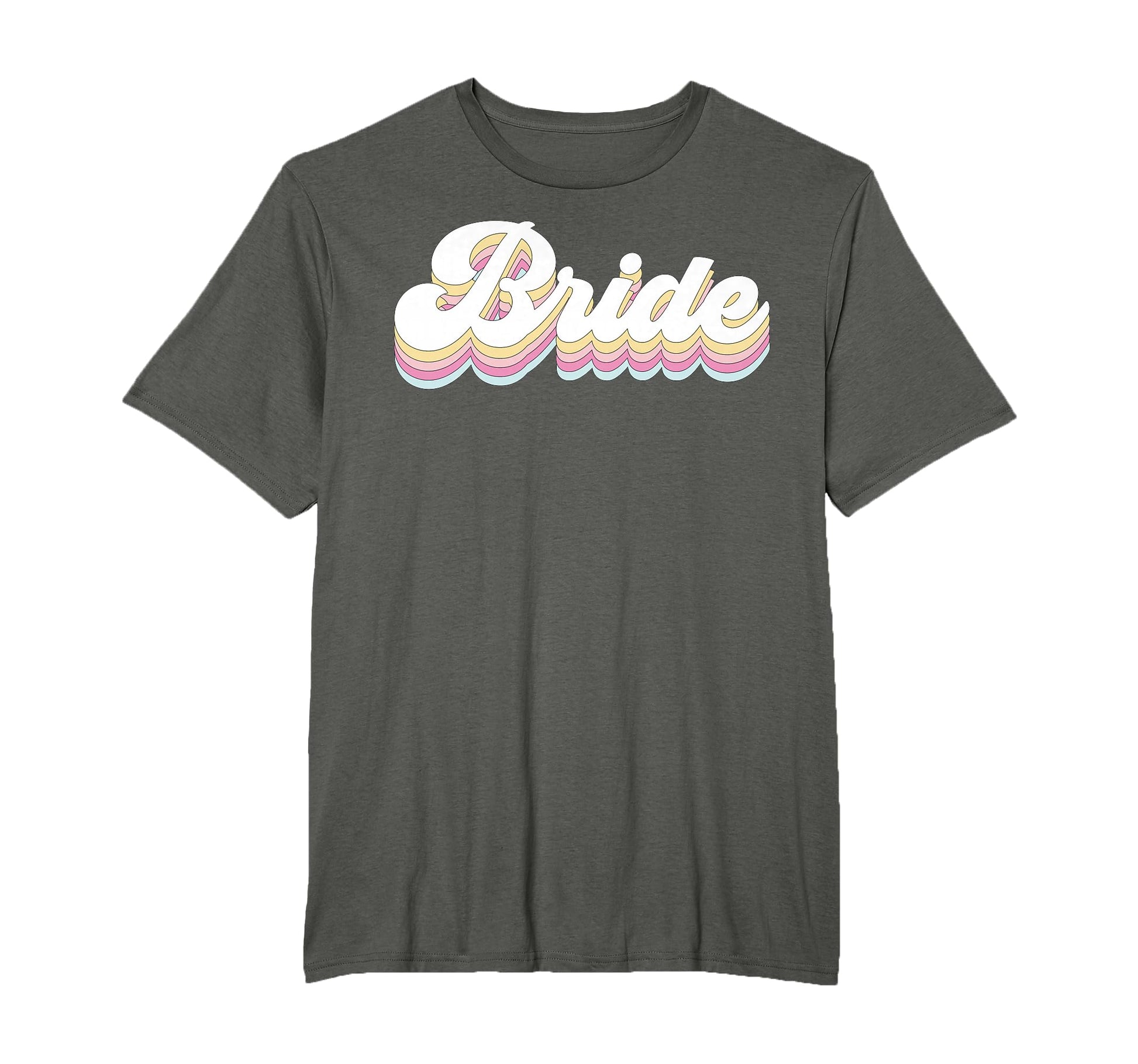 Bride Bridal Bachelorette Party T-Shirt - Casual Everyday Wear Men Women - T-Shirt, Sweatshirt, Hoodie
