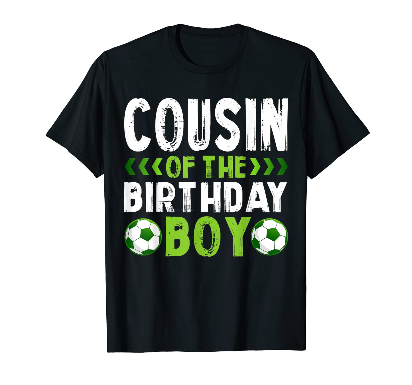 Cousin Birthday Soccer Player Matching T-Shirt - Novelty Apparel for Adults - T-Shirt, Sweatshirt, Hoodie