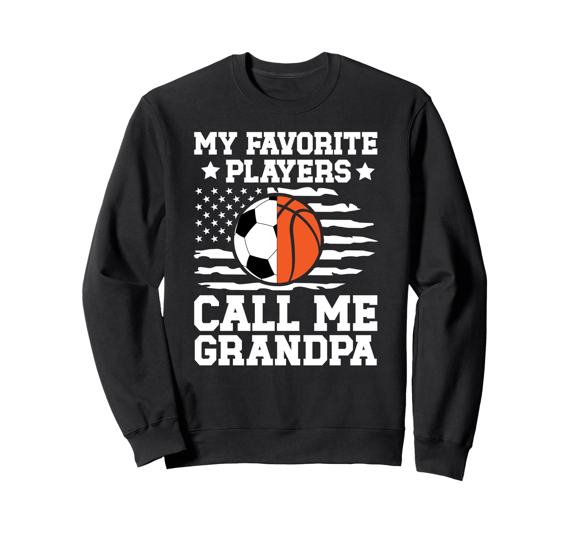 Favorite Players Call Me Grandpa Sweatshirt - Unique Graphic for Adults - T-Shirt, Sweatshirt, Hoodie