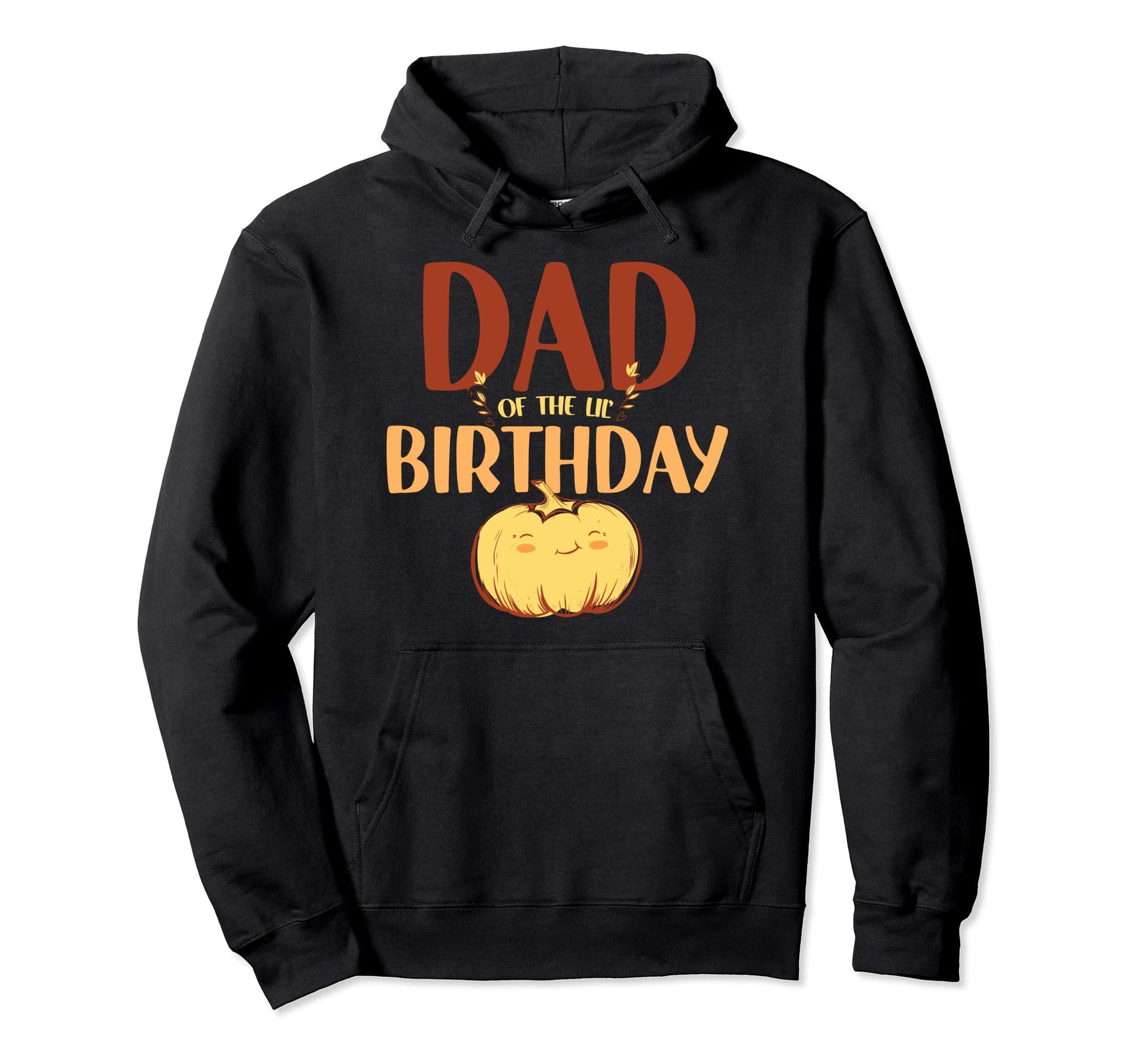 First Birthday Pumpkin Theme Dad Hoodie - Casual Everyday Wear for Adults - T-Shirt, Sweatshirt, Hoodie