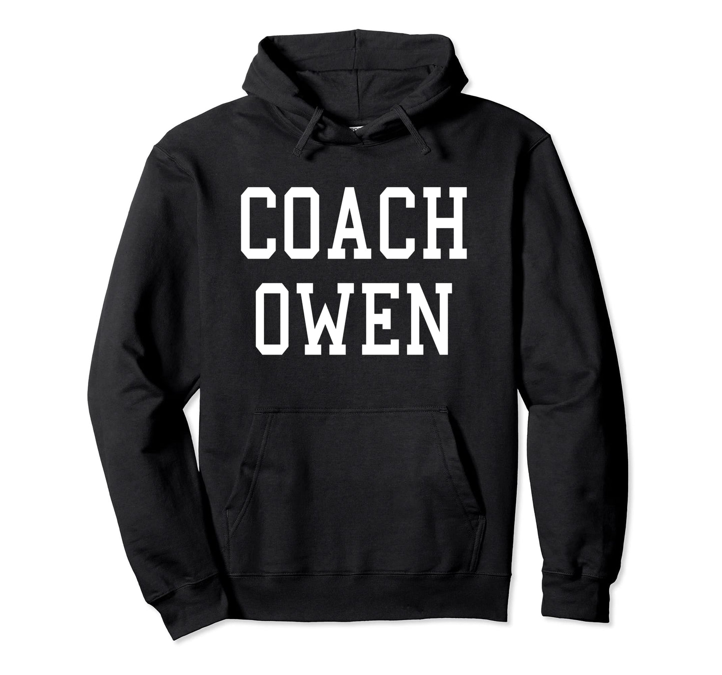 Coach Owen Custom Football Soccer Hoodie - Unique Graphic for Adults - T-Shirt, Sweatshirt, Hoodie