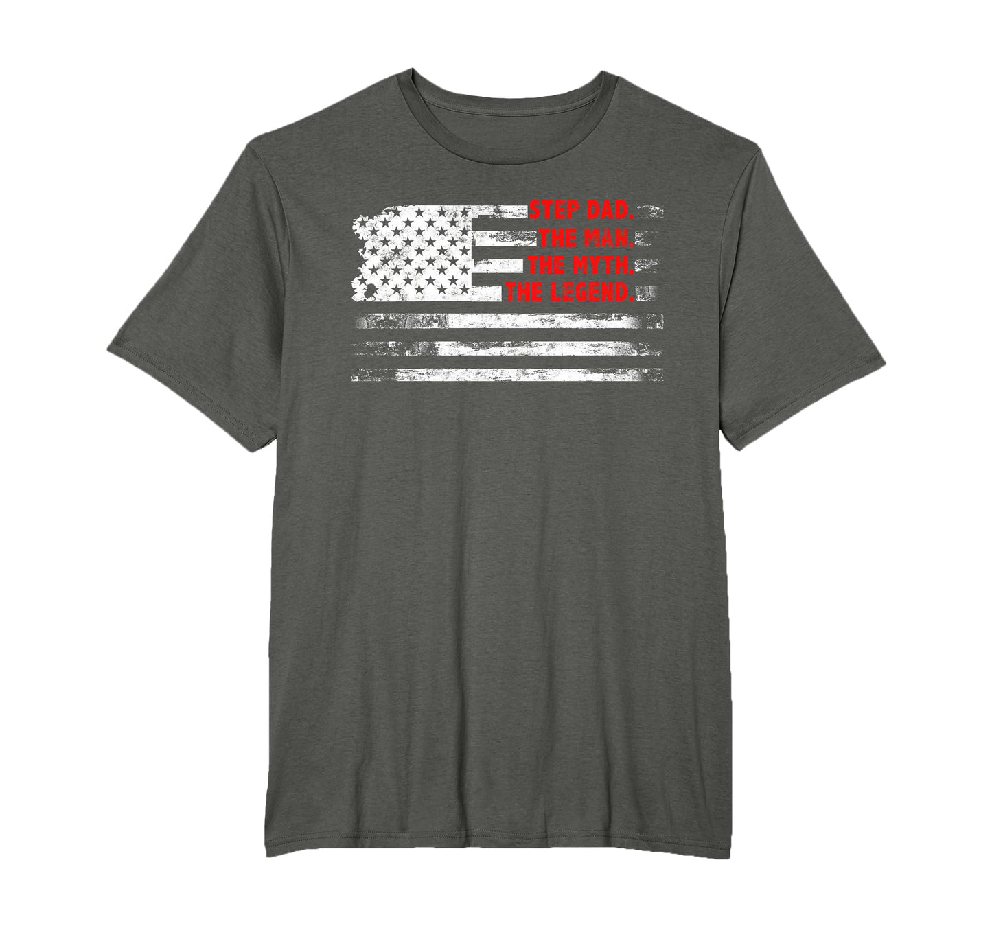 Step Dad Myth Legend American Usa T-Shirt - Streetwear Style for Adults - T-Shirt, Sweatshirt, Hoodie