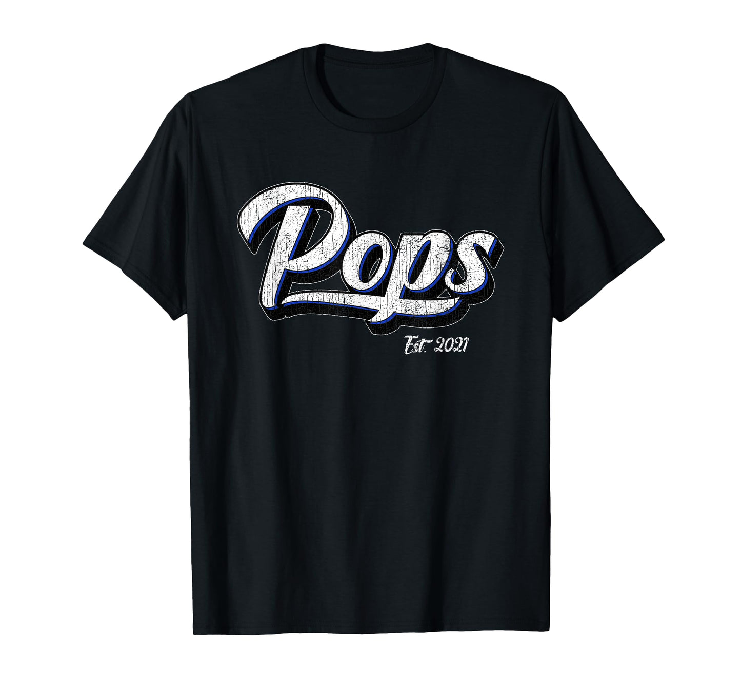 Pops Fathers Day Gift Est 2021 New T-Shirt - Minimalist Print Unisex - T-Shirt, Sweatshirt, Hoodie