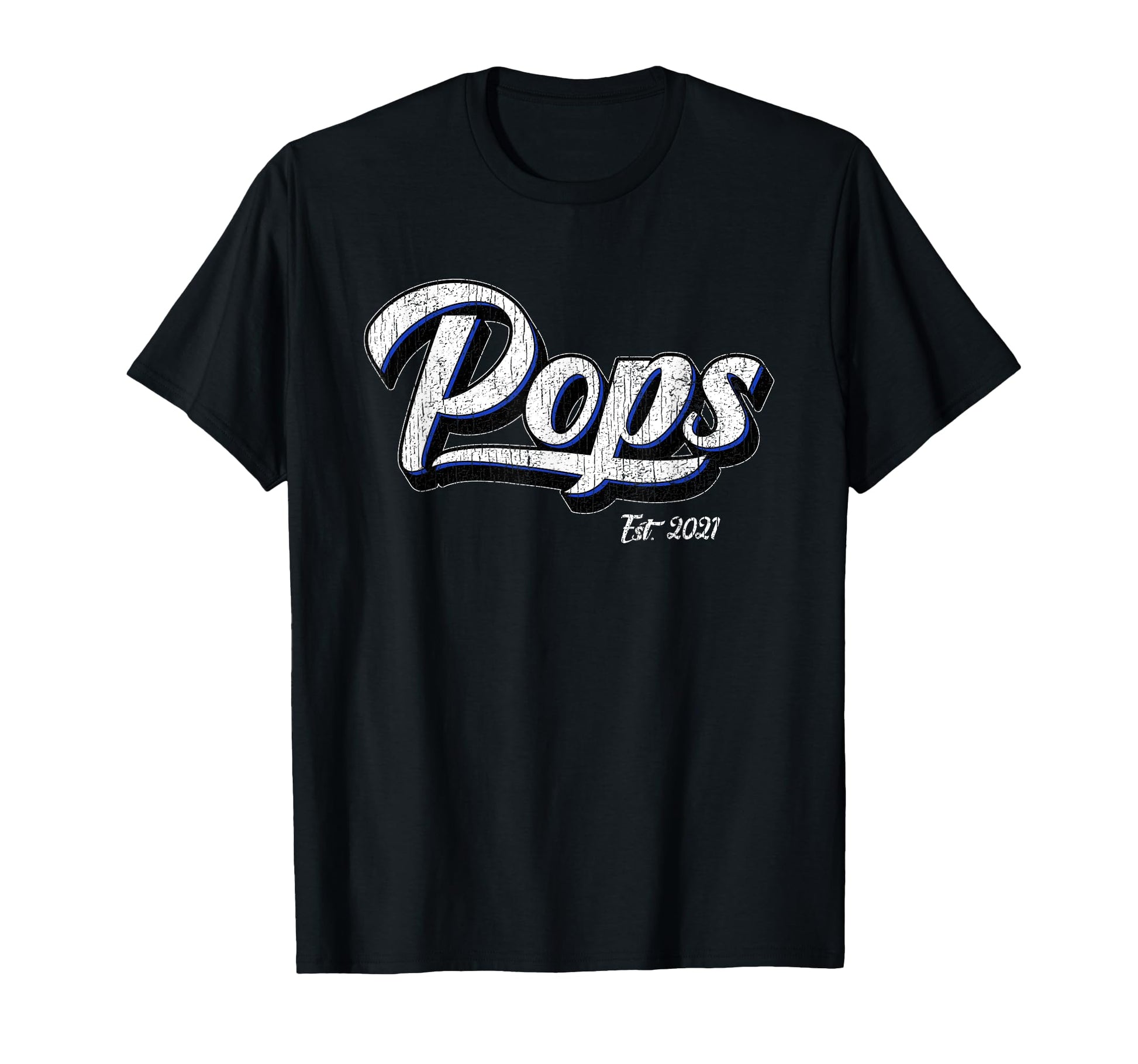 Pops Fathers Day Gift Est 2021 New T-Shirt - Minimalist Print Unisex - T-Shirt, Sweatshirt, Hoodie