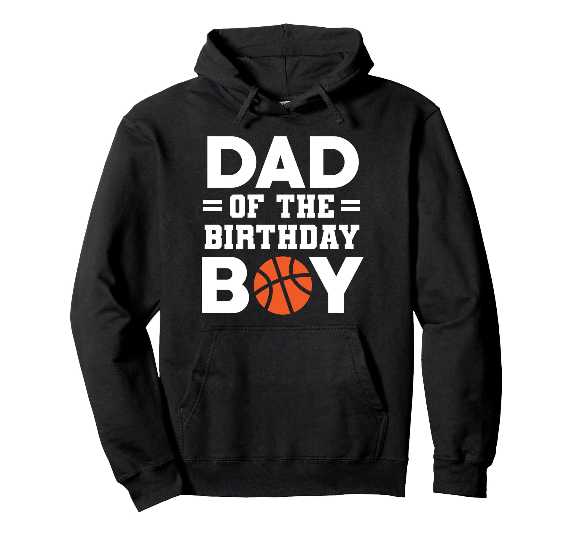 Birthday Dad Basketball Player Hoodie - Unique Graphic for Adults - T-Shirt, Sweatshirt, Hoodie