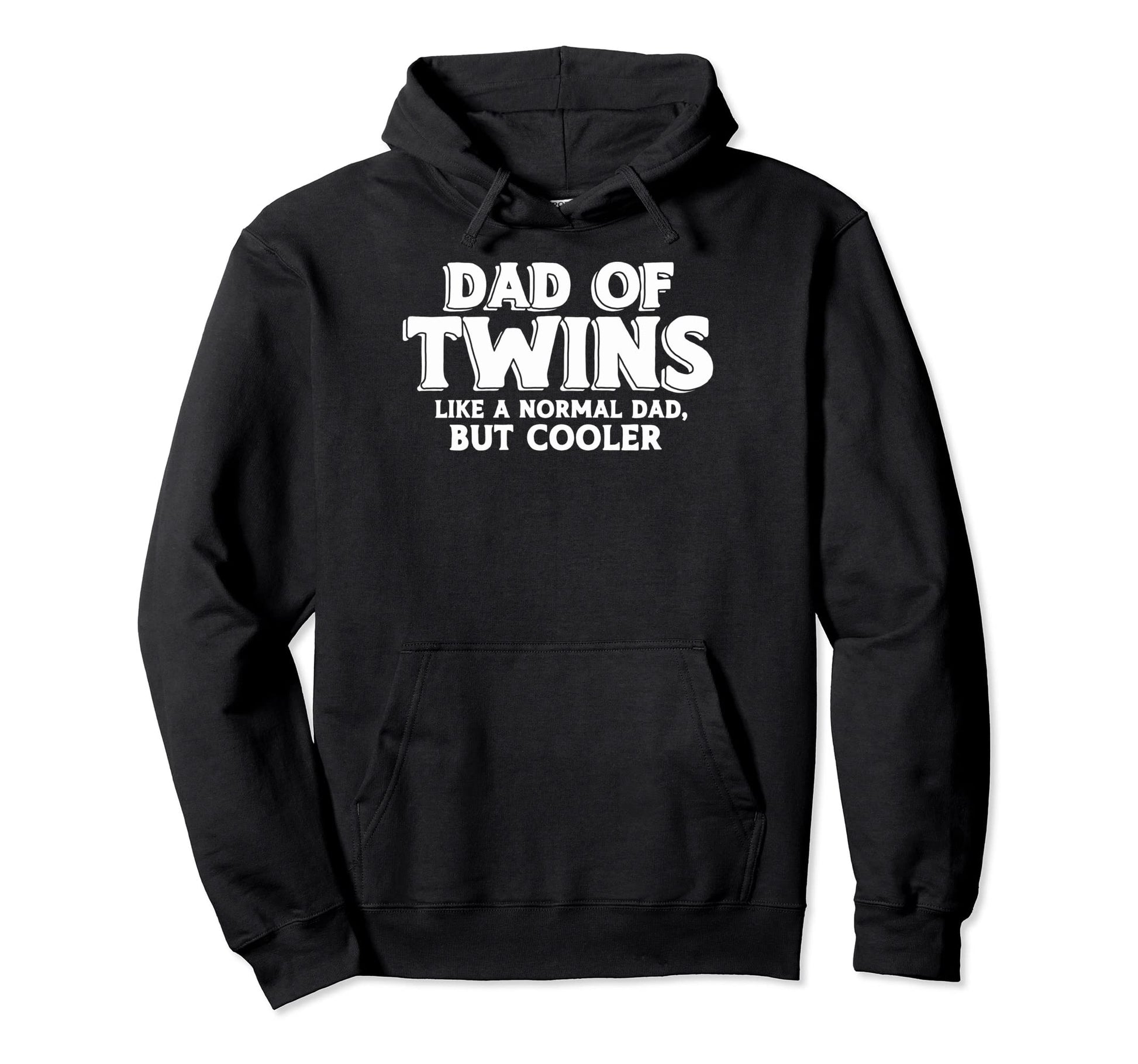 Funny Proud Dad Twins Proud Father Twins Hoodie - Trendy Graphic Unisex - T-Shirt, Sweatshirt, Hoodie