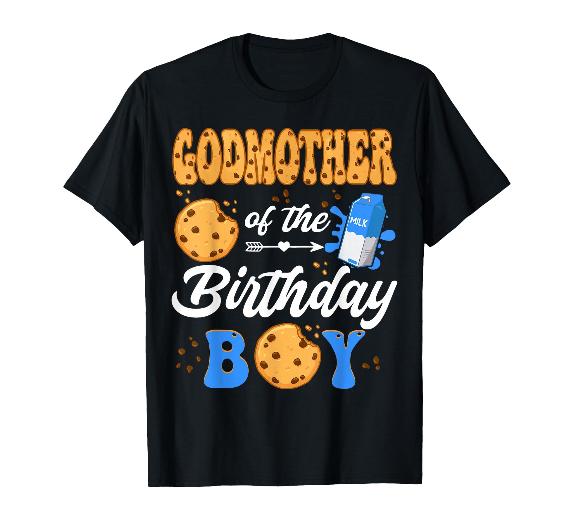 Godmother Birthday Milk And Cookies 1St T-Shirt - Trendy Graphic Unisex - T-Shirt, Sweatshirt, Hoodie