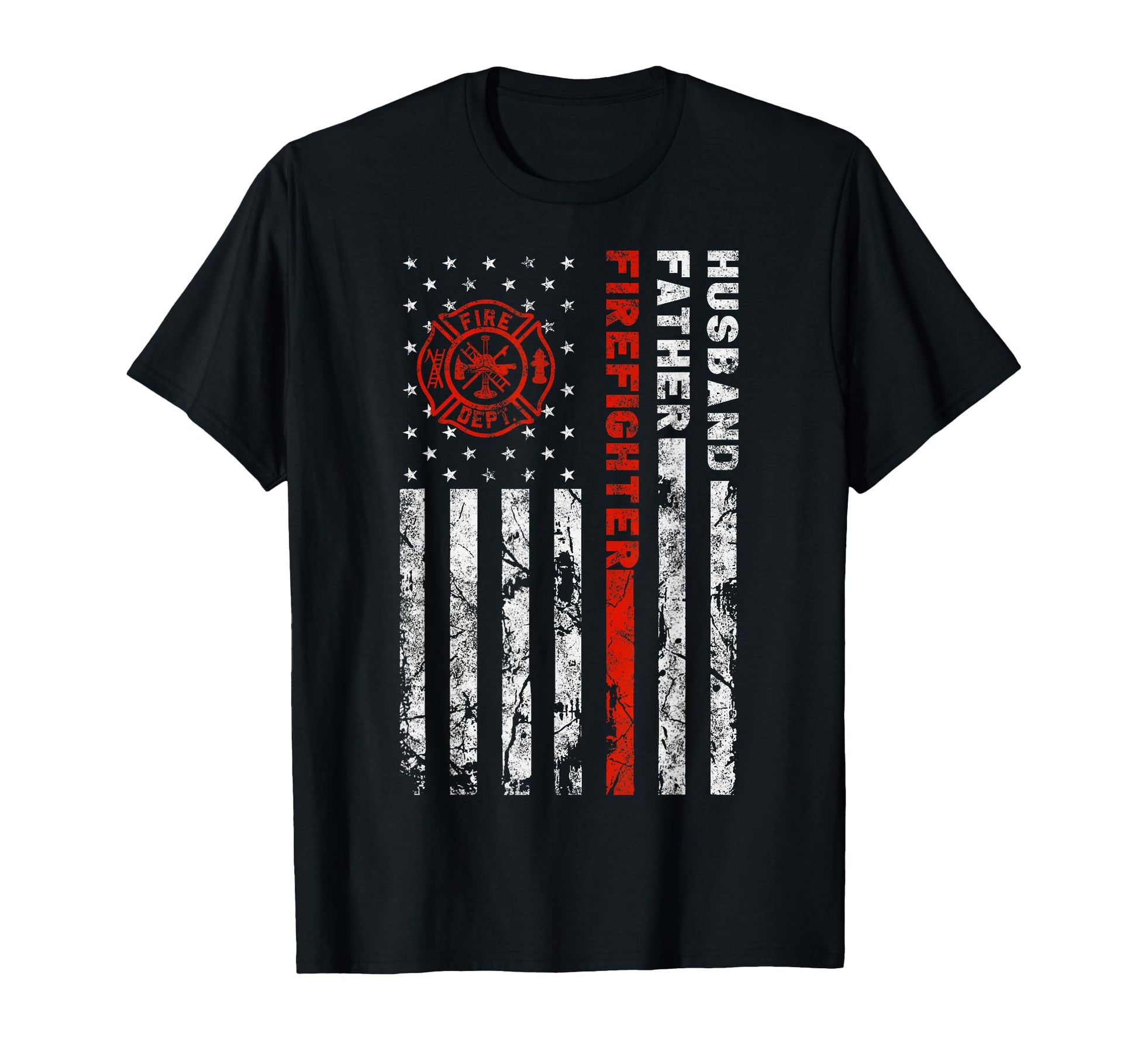 Firefighter Husband Father Fireman T-Shirt - Casual Everyday Wear Unisex - T-Shirt, Sweatshirt, Hoodie