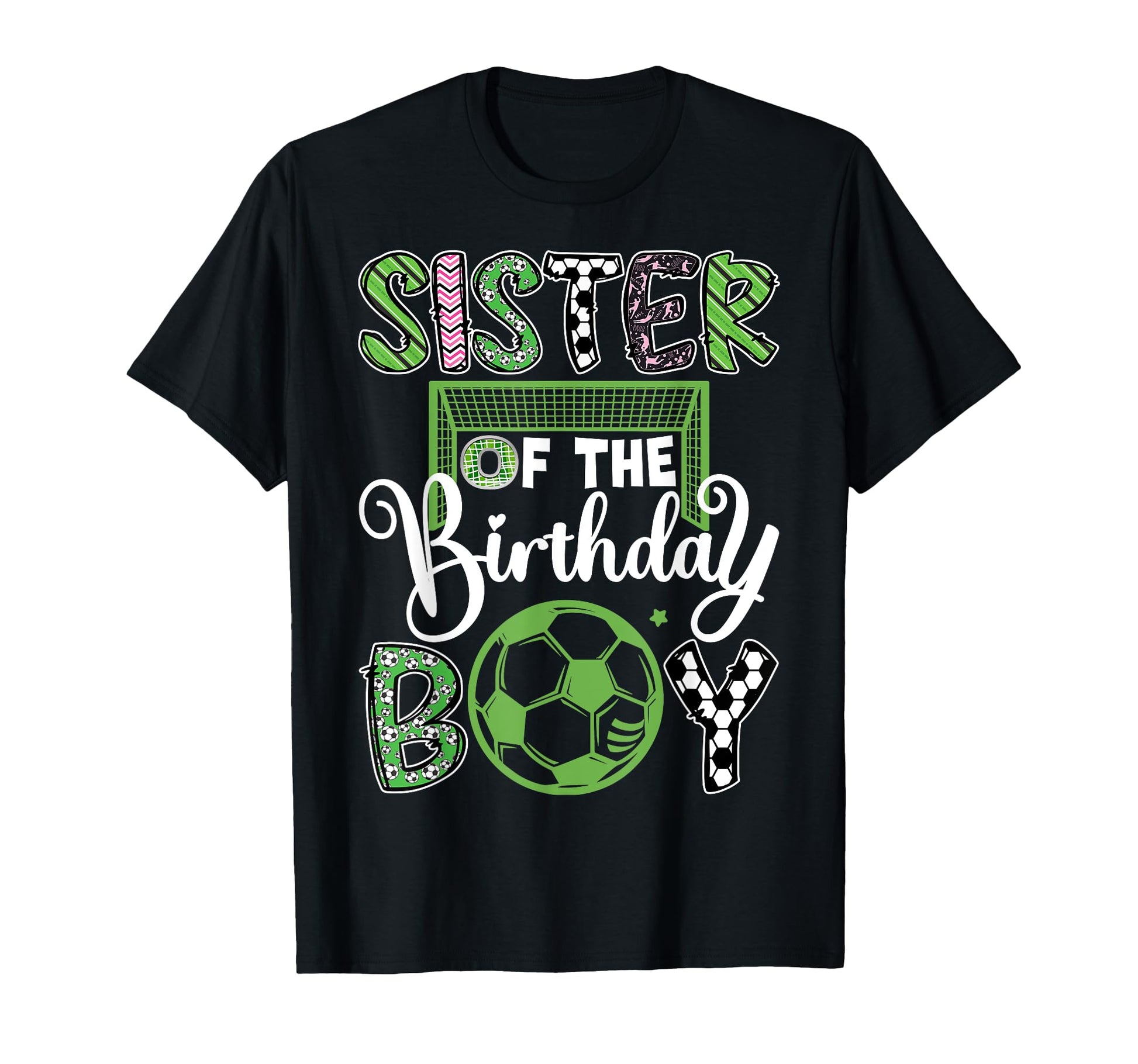 Sister Birthday Soccer Player T-Shirt - Minimalist Print for Adults - T-Shirt, Sweatshirt, Hoodie