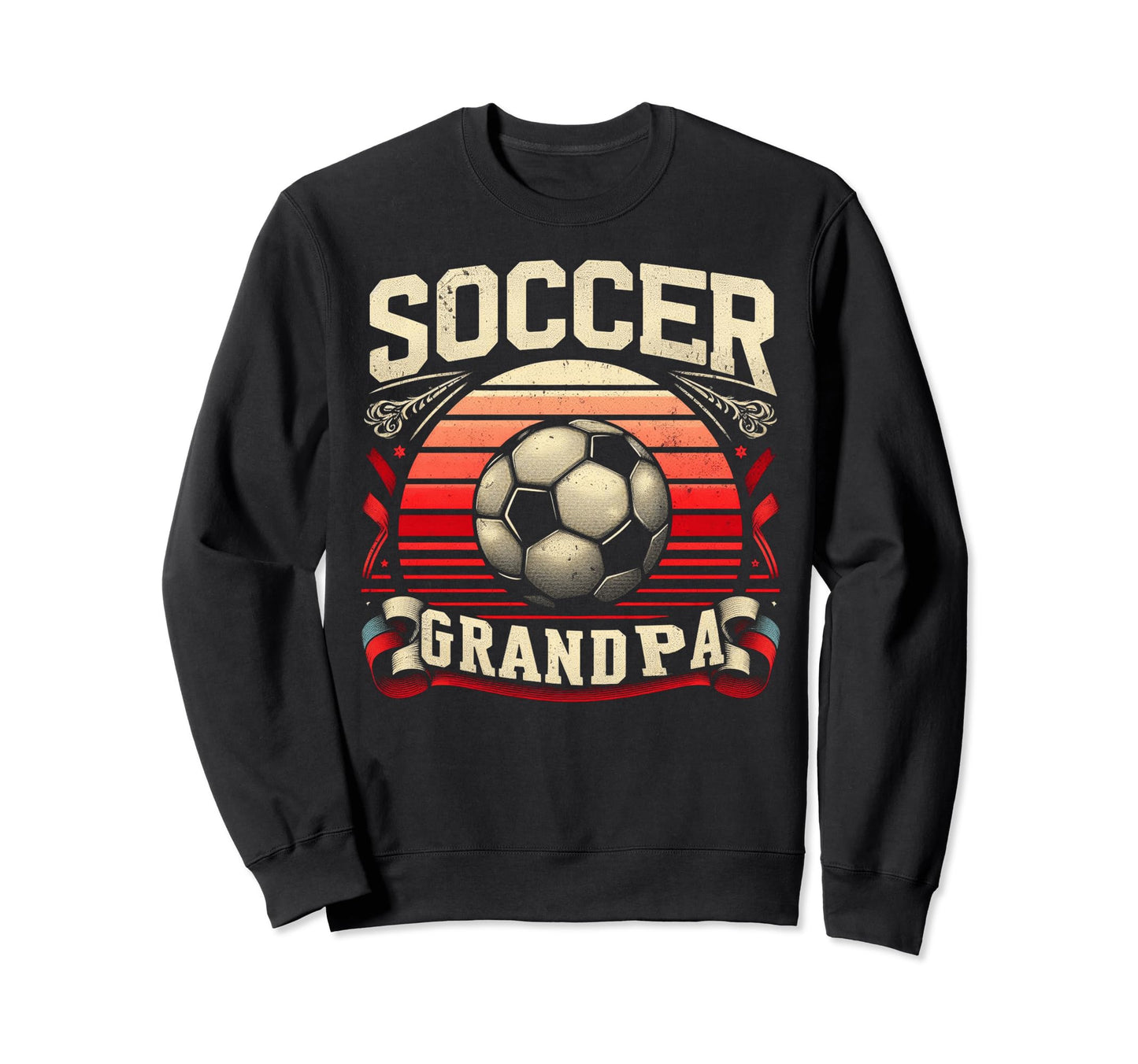 Soccer Grandpa Fathers Day Gift Sweatshirt - Trendy Graphic Men Women - T-Shirt, Sweatshirt, Hoodie