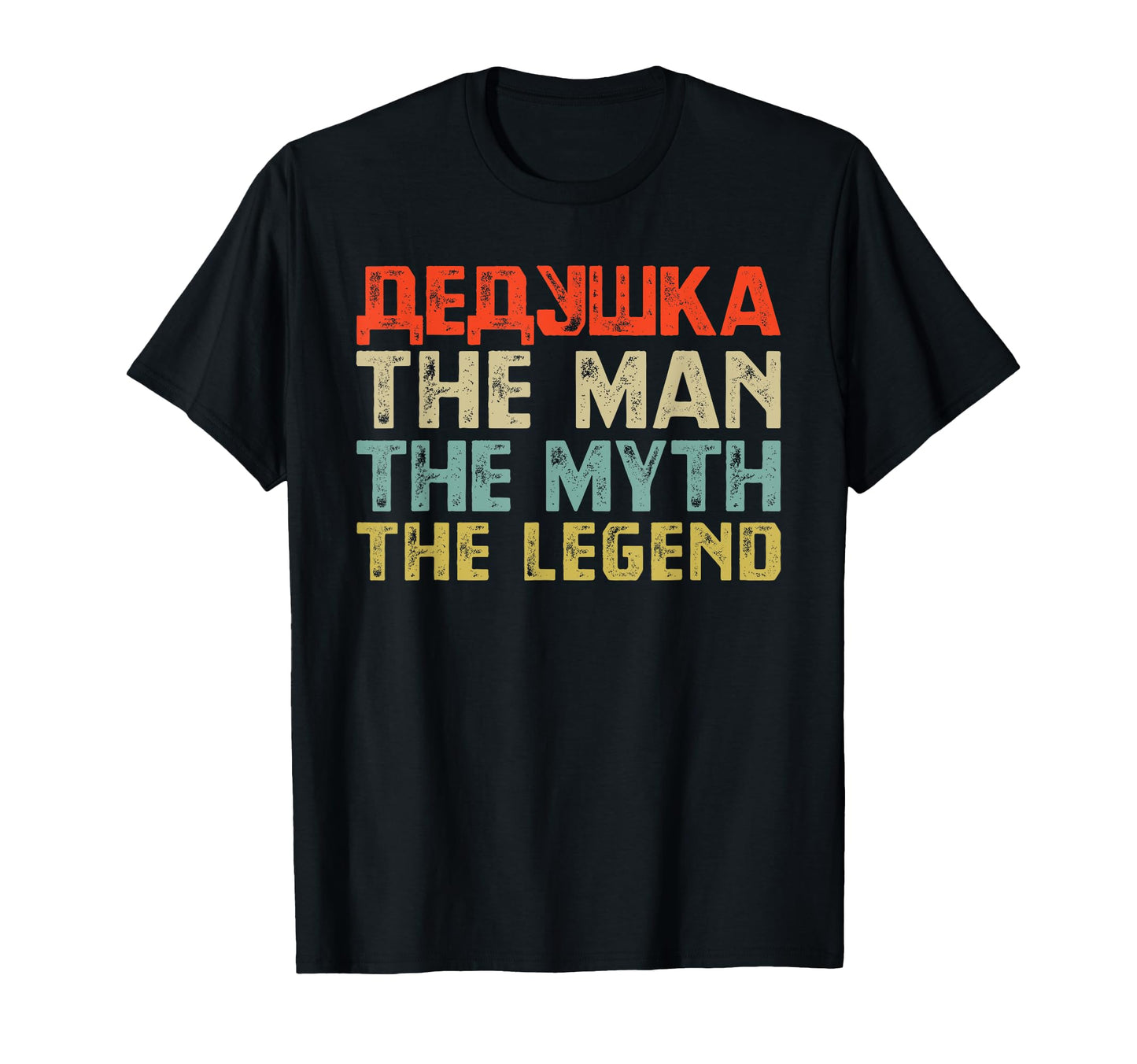 Dedushka Myth Legend Russian Grandpa T-Shirt - Unique Graphic Unisex - T-Shirt, Sweatshirt, Hoodie