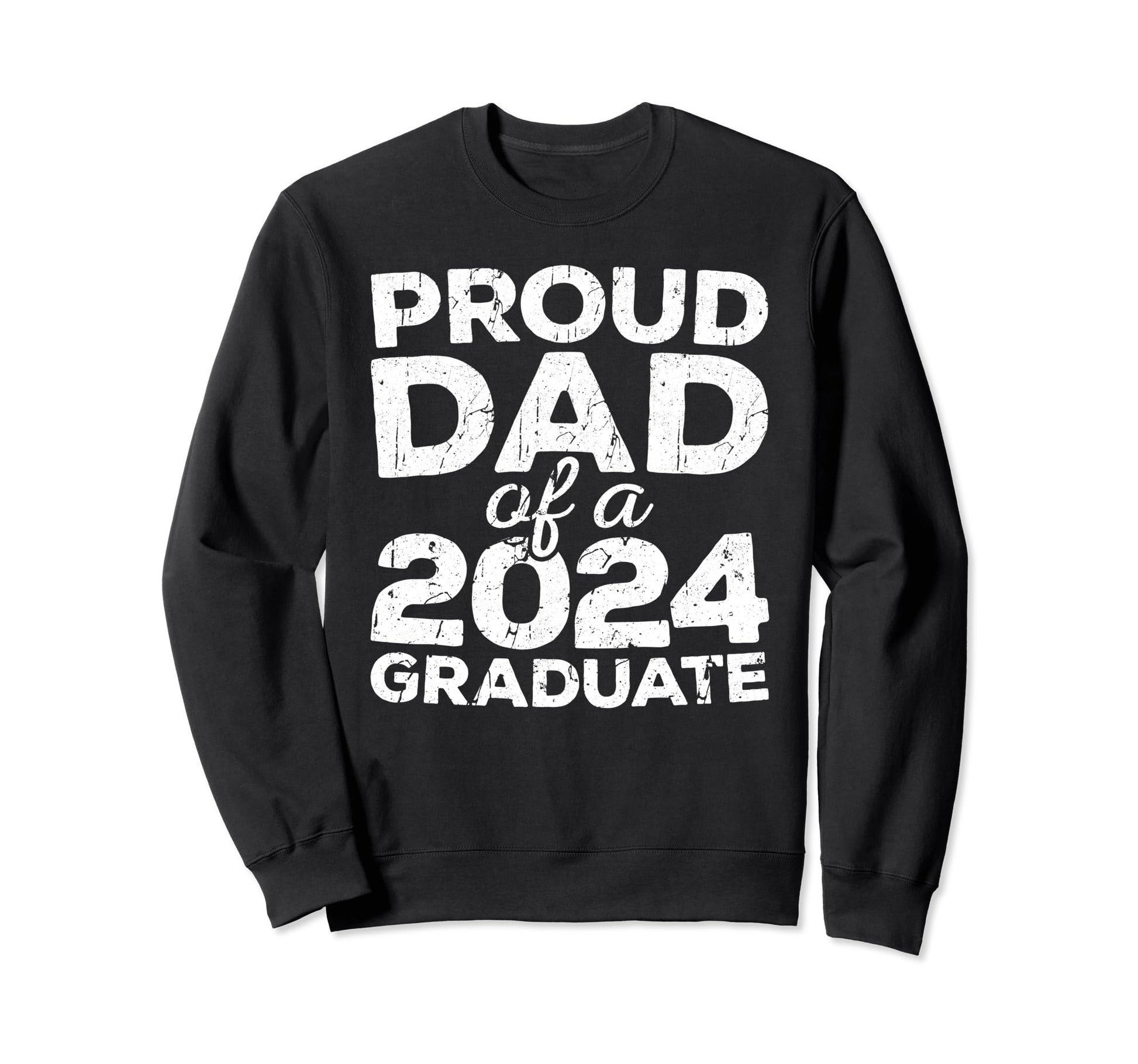 Proud Dad 2024 Graduate Senior Sweatshirt - Minimalist Print for Adults - T-Shirt, Sweatshirt, Hoodie