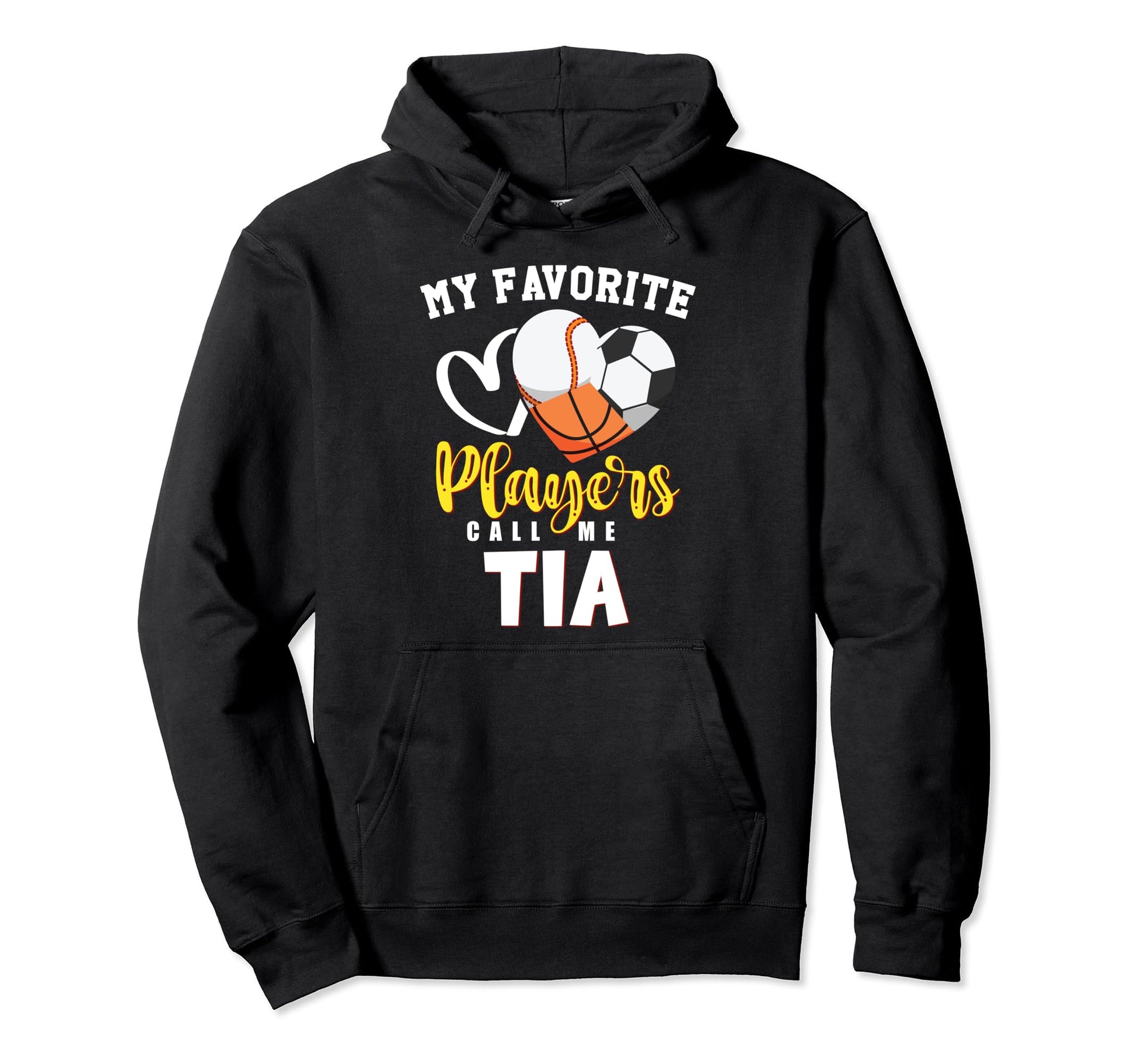 Tia My Favorite Baseball Soccer Hoodie - Fun Novelty Design Men Women - T-Shirt, Sweatshirt, Hoodie