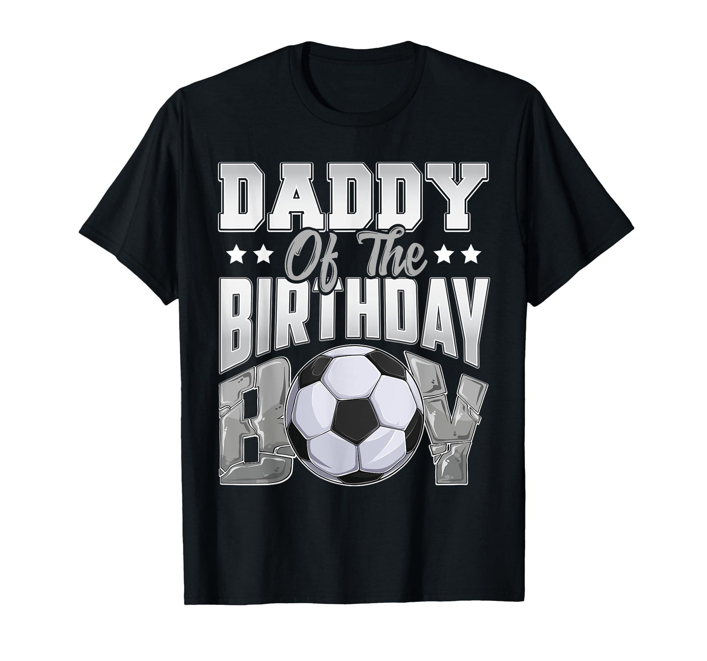 Daddy Soccer Birthday Family Baller T-Shirt - Aesthetic Graphic for Adults - T-Shirt, Sweatshirt, Hoodie
