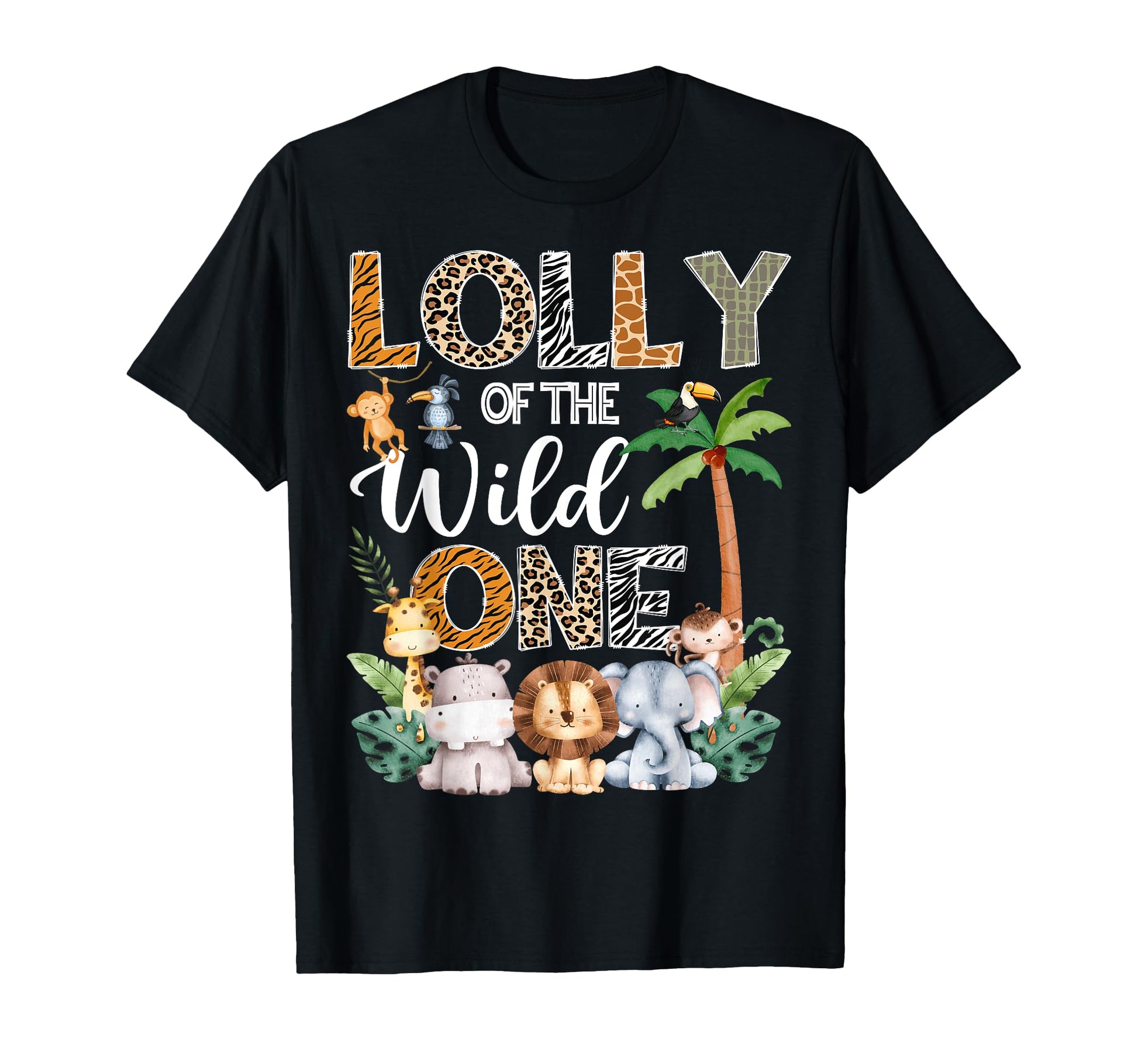 Lolly Wild One Safari Jungle Animal T-Shirt - Novelty Apparel for Adults - T-Shirt, Sweatshirt, Hoodie