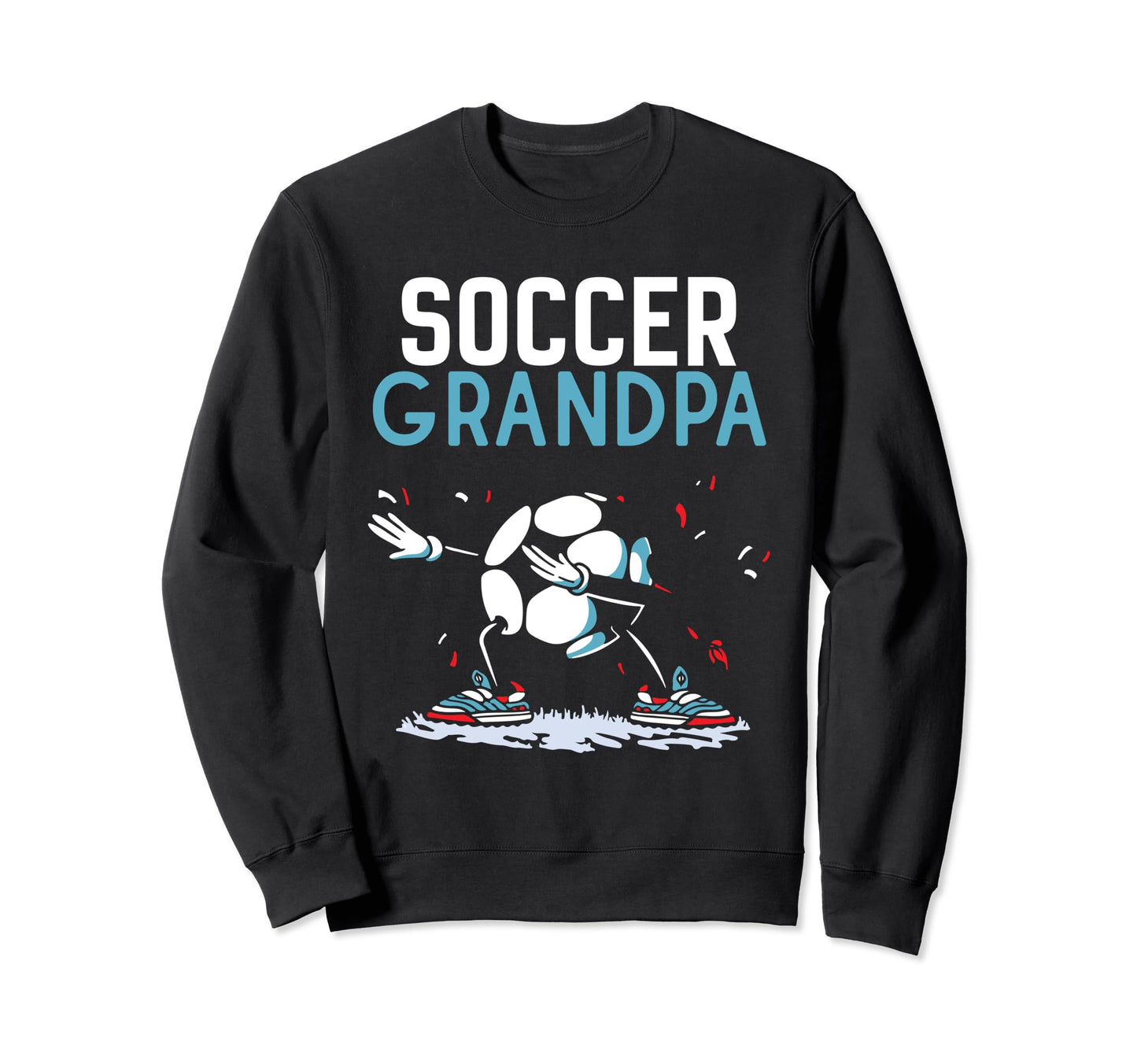 Soccer Grandpa Game Match Football Sweatshirt - Minimalist Print Men Women - T-Shirt, Sweatshirt, Hoodie