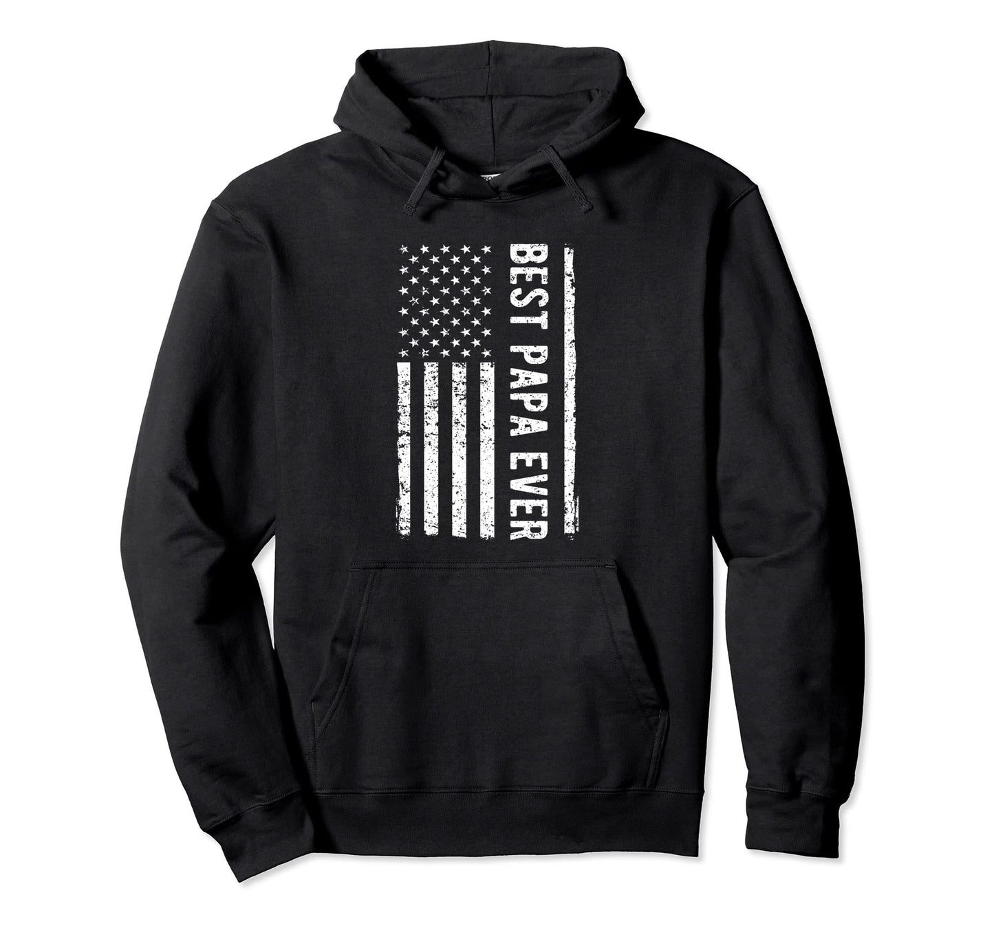 Fathers Day Best Papa Ever Us American Hoodie - Unique Graphic for Adults - T-Shirt, Sweatshirt, Hoodie