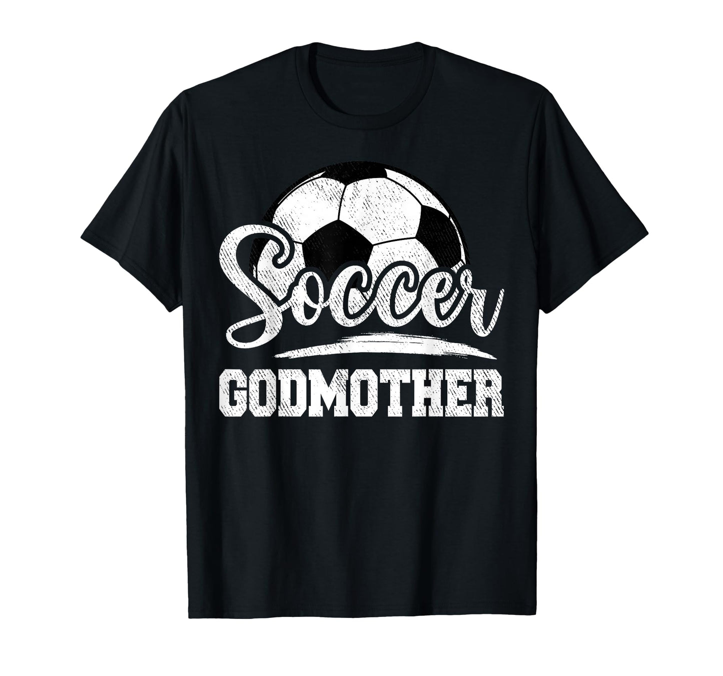 Soccer Godmother Soccer Player Game Day T-Shirt - Aesthetic Graphic Unisex - T-Shirt, Sweatshirt, Hoodie
