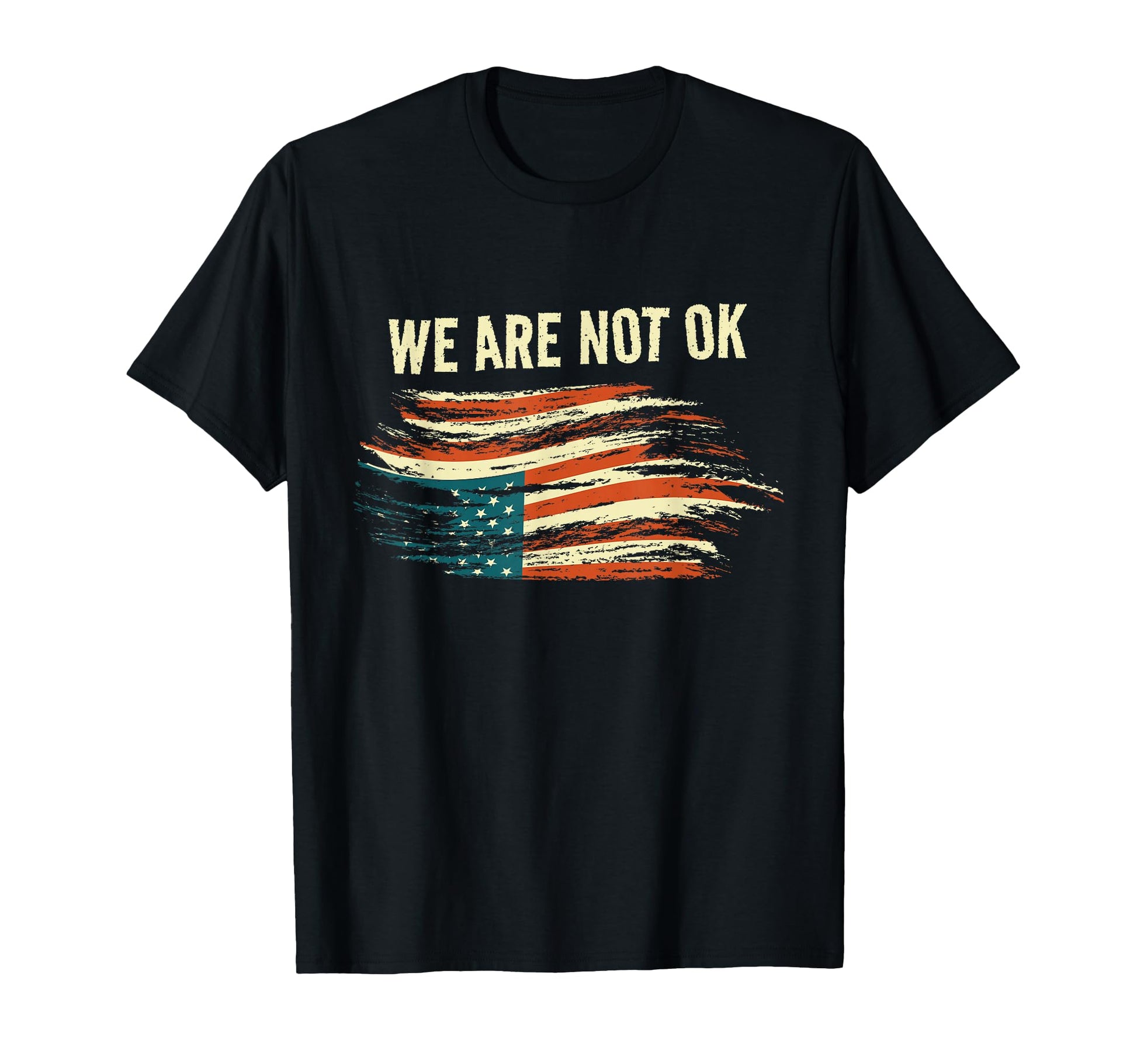 We Are Not Ok Upside Down Flag American T-Shirt - Custom Art Print Unisex - T-Shirt, Sweatshirt, Hoodie