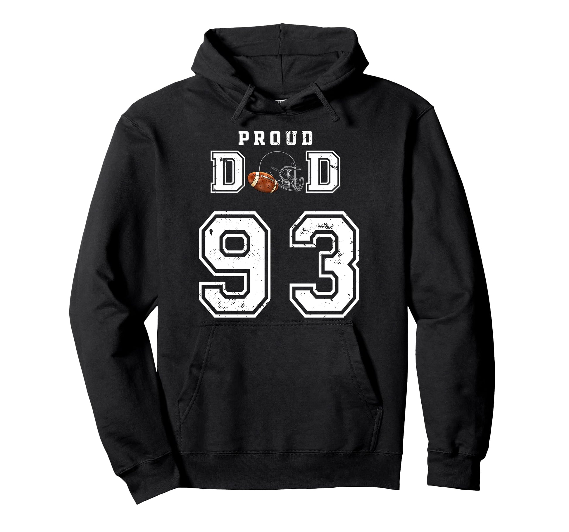 Custom Proud Football Dad Number 93 Hoodie - Streetwear Style Unisex - T-Shirt, Sweatshirt, Hoodie