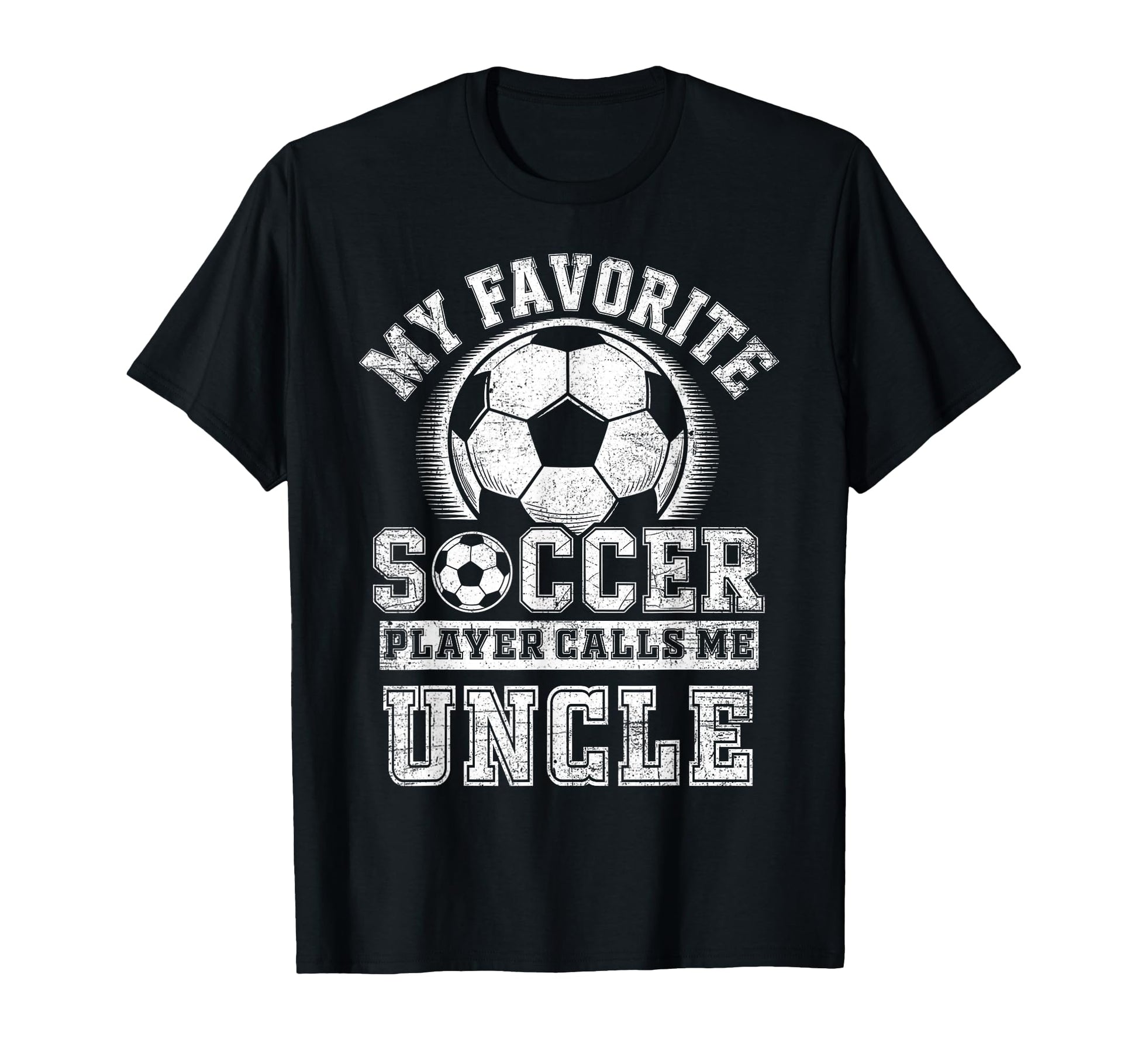 Funny My Favorite Soccer Player T-Shirt - Aesthetic Graphic Men Women - T-Shirt, Sweatshirt, Hoodie