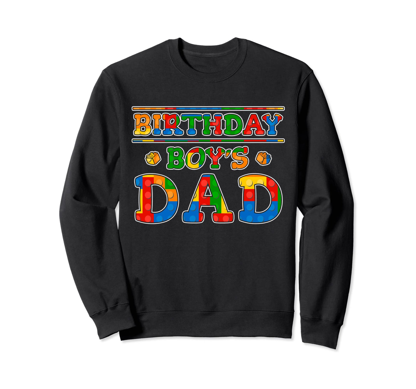 Birthday Dad Building Blocks Sweatshirt - Minimalist Print for Adults - T-Shirt, Sweatshirt, Hoodie