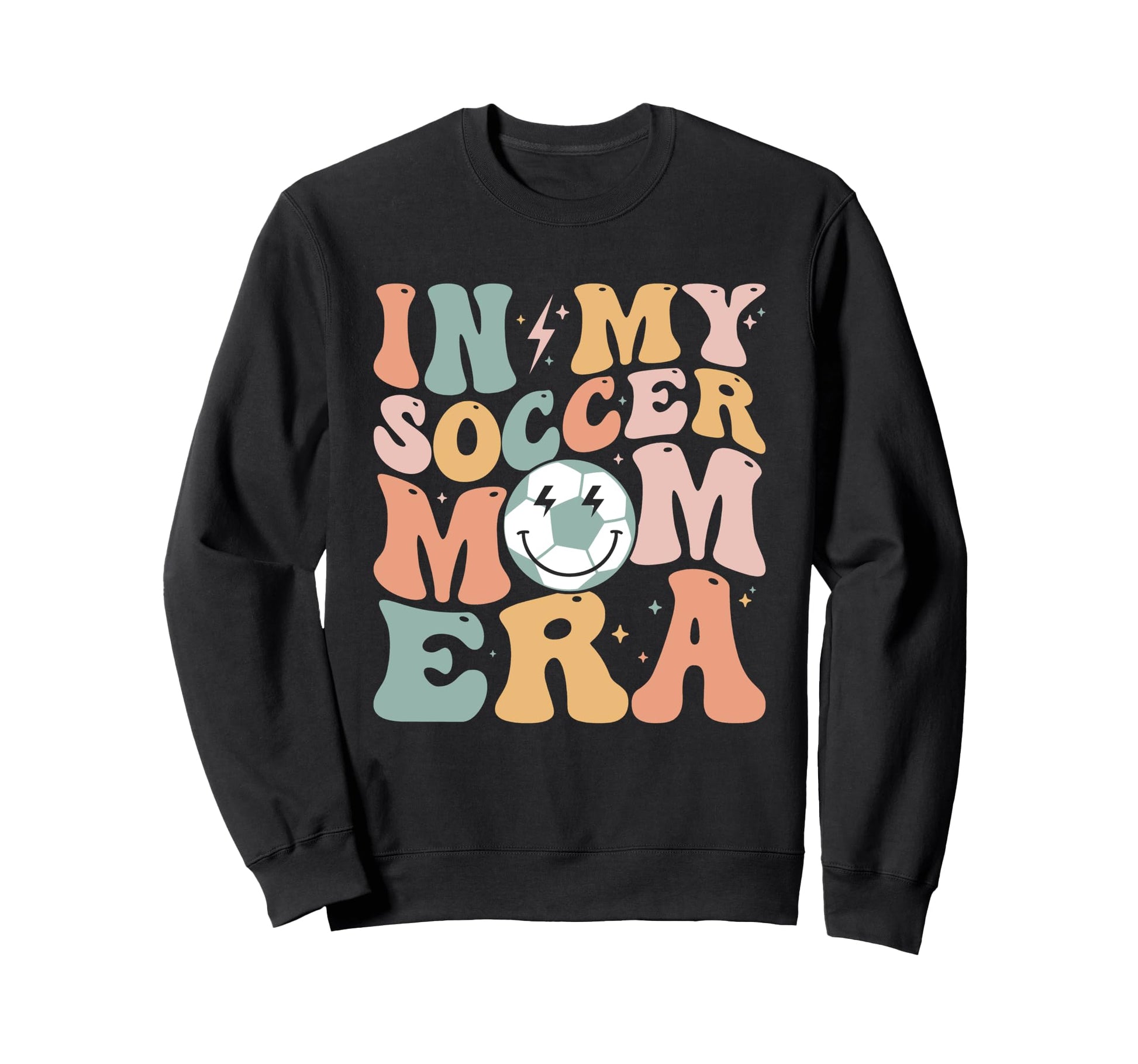 Groovy My Soccer Mom Era Funny Sweatshirt - Aesthetic Graphic Unisex - T-Shirt, Sweatshirt, Hoodie