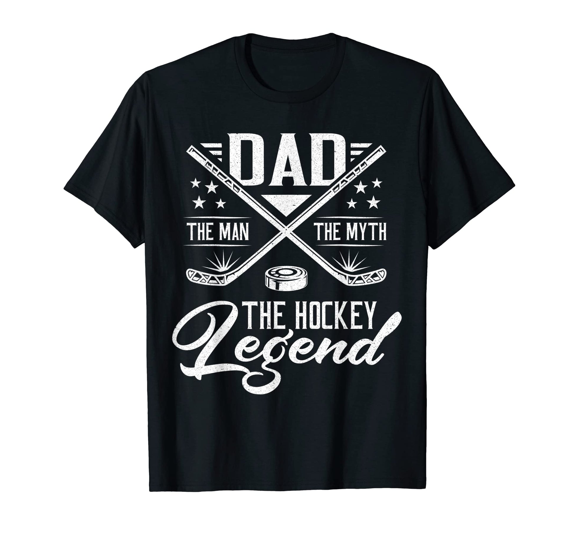 Dad Myth Hockey Legend Fathers Day Dad T-Shirt - Novelty Apparel Men Women - T-Shirt, Sweatshirt, Hoodie
