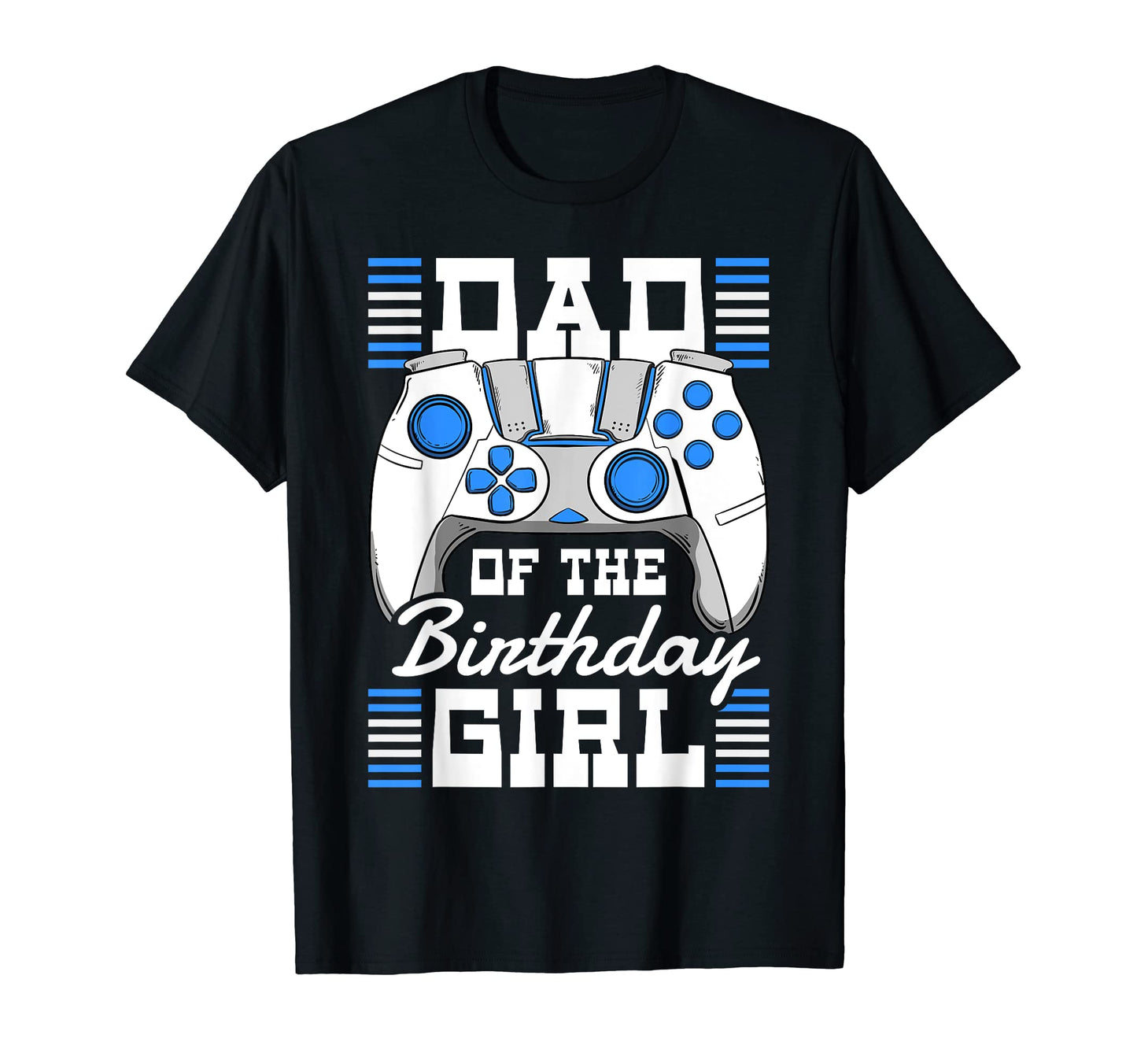 Gamer Dad Birthday Gaming Controller T-Shirt - Fun Novelty Design Unisex - T-Shirt, Sweatshirt, Hoodie