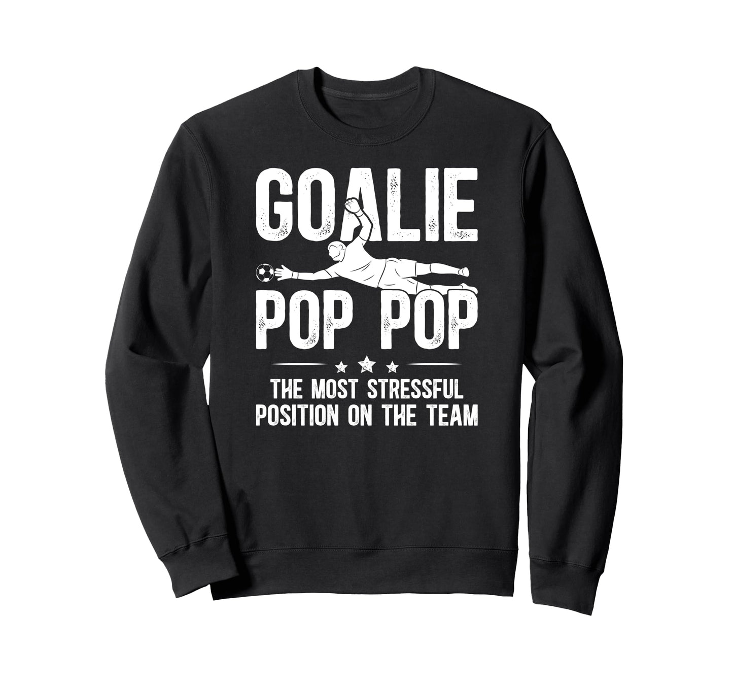 Soccer Goalie Pop Pop Definition Sweatshirt - Custom Art Print Men Women - T-Shirt, Sweatshirt, Hoodie