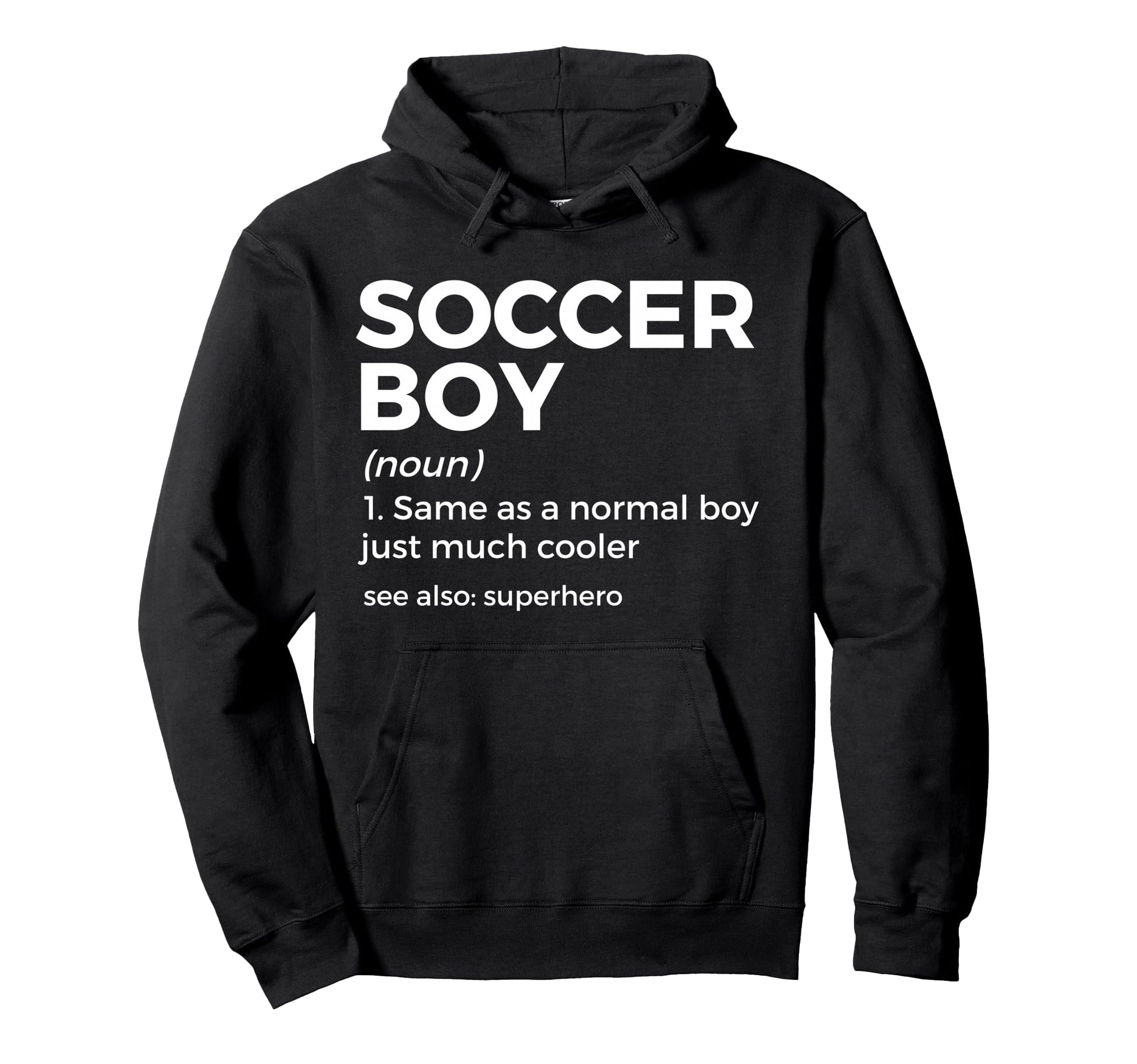 Soccer Definition Hoodie - Streetwear Style for Adults - T-Shirt, Sweatshirt, Hoodie