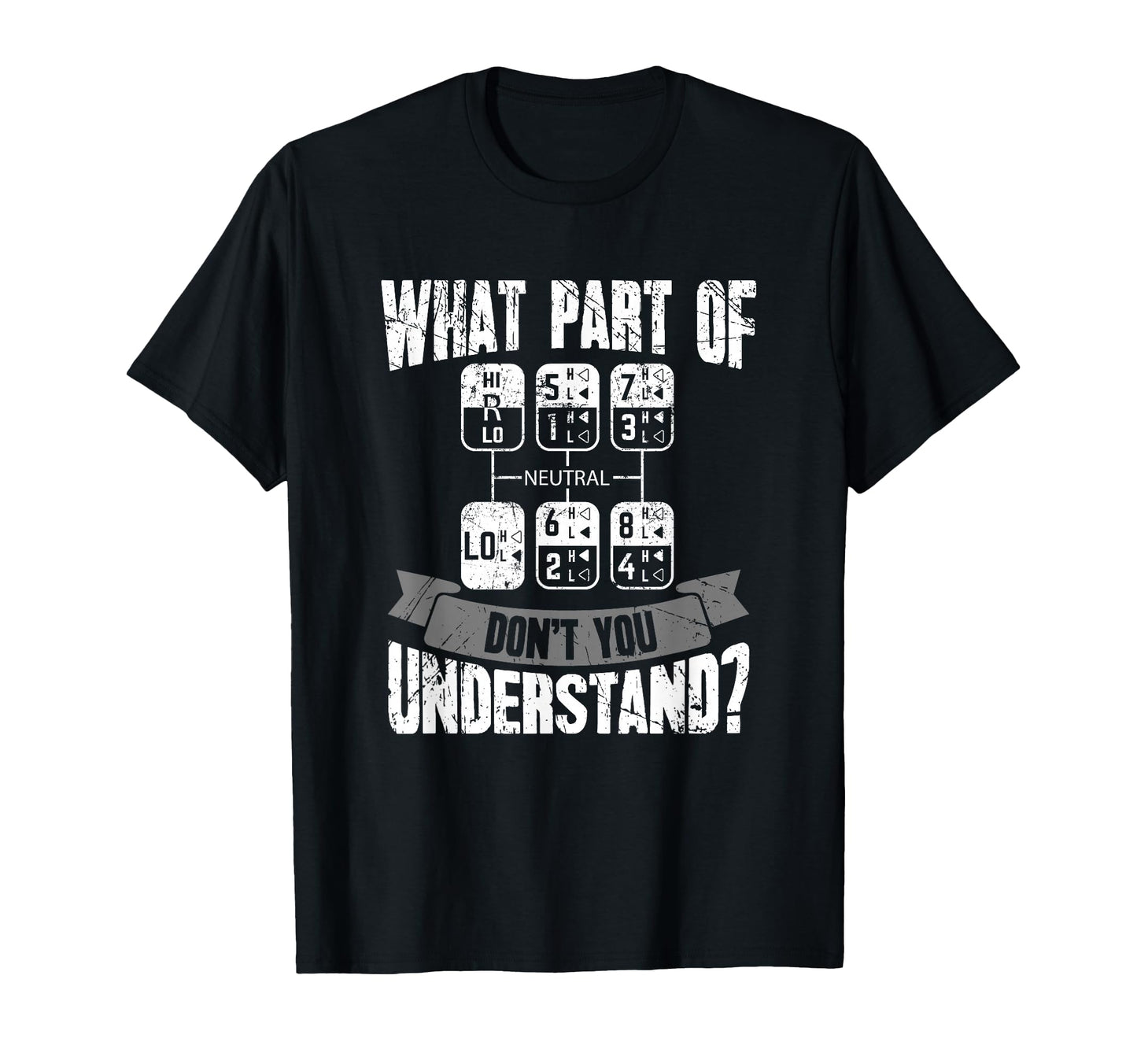 What Part Dont You Understand Trucker T-Shirt - Minimalist Print Unisex - T-Shirt, Sweatshirt, Hoodie