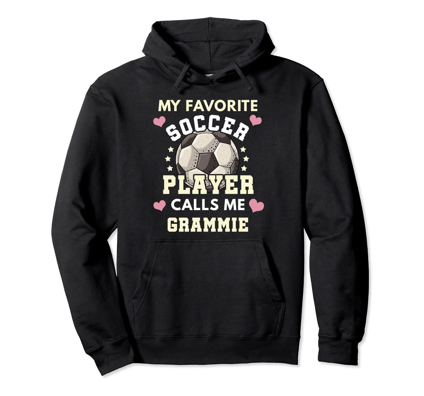 My Favorite Soccer Player Calls Me Hoodie - Casual Everyday Wear Unisex - T-Shirt, Sweatshirt, Hoodie
