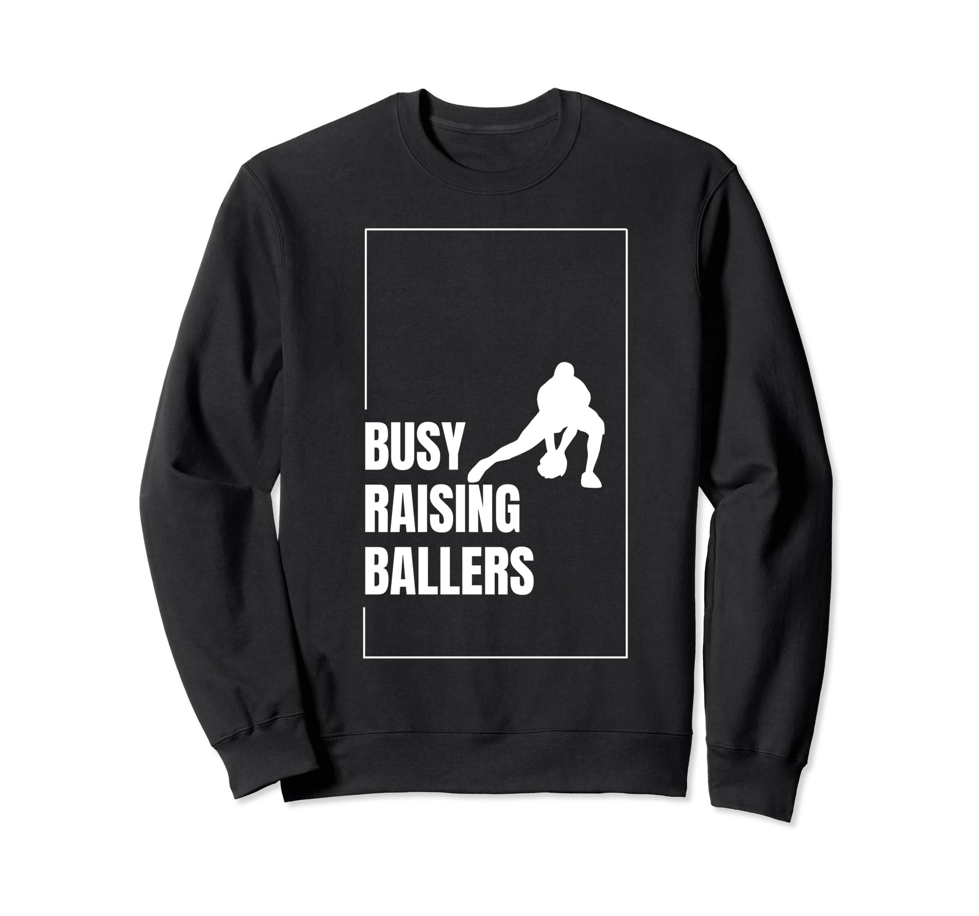 Funny Baseball Quotes Busy Sweatshirt - Streetwear Style for Adults - T-Shirt, Sweatshirt, Hoodie
