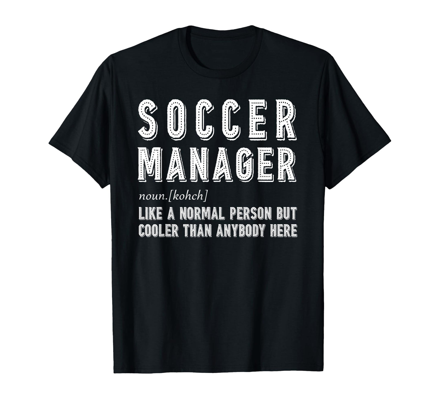 Soccer Manager Factory T-Shirt - Graphic Print Unisex - T-Shirt, Sweatshirt, Hoodie