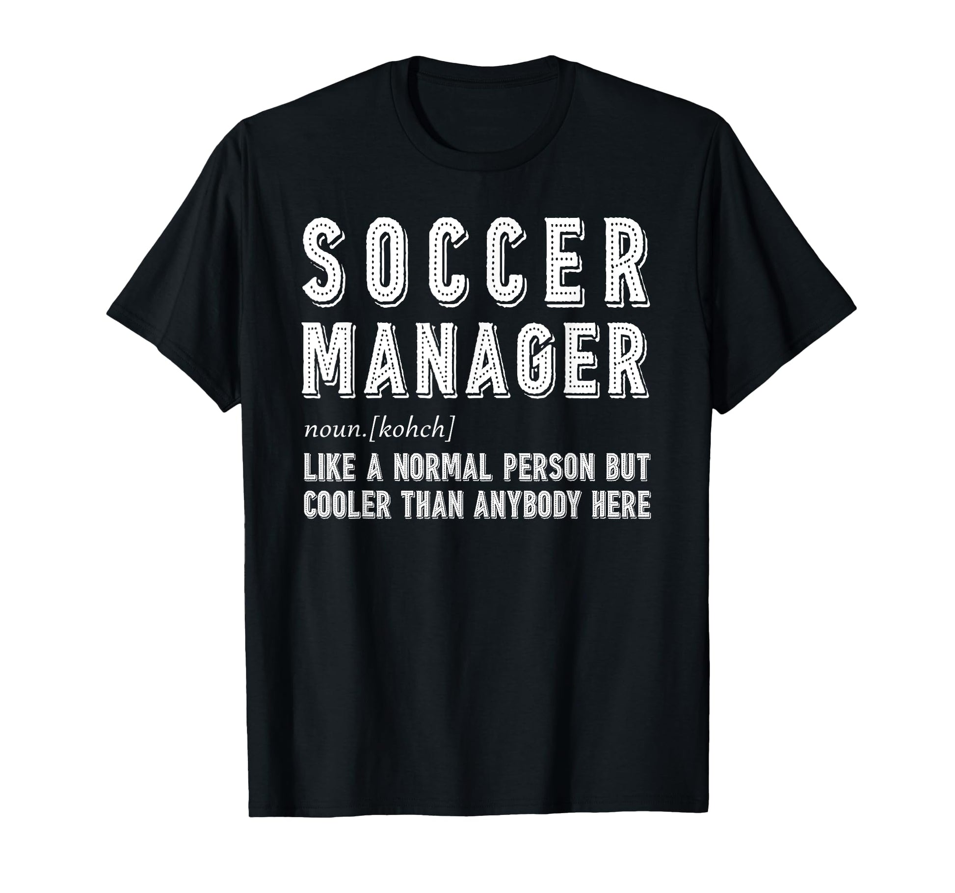 Soccer Manager Factory T-Shirt - Graphic Print Unisex - T-Shirt, Sweatshirt, Hoodie