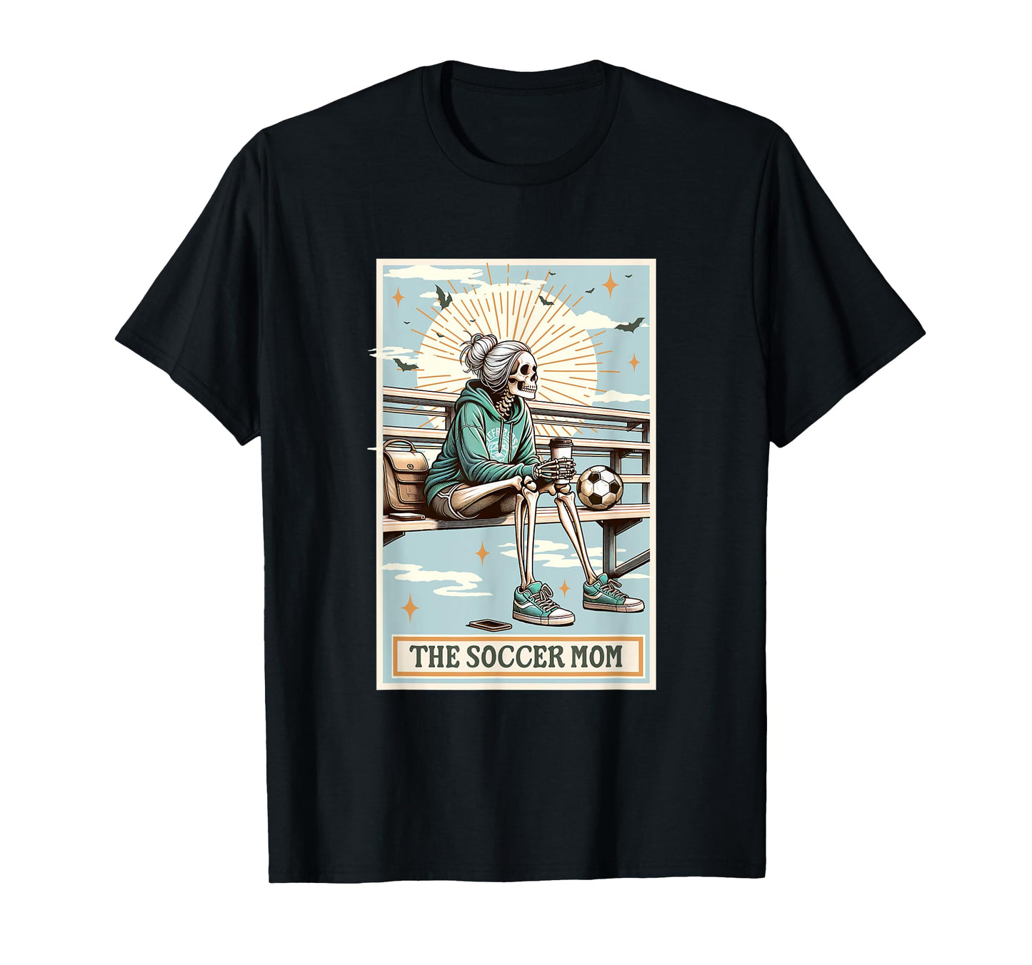 Soccer Mom Skeleton Card Gift Spooky T-Shirt - Aesthetic Graphic Unisex - T-Shirt, Sweatshirt, Hoodie