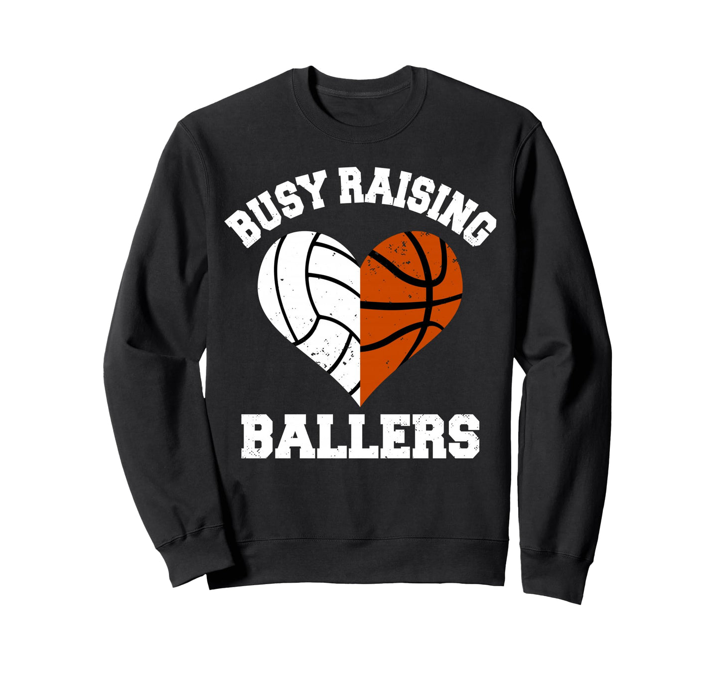 Busy Raising Ballers Volleyball Sweatshirt - Graphic Print Unisex - T-Shirt, Sweatshirt, Hoodie