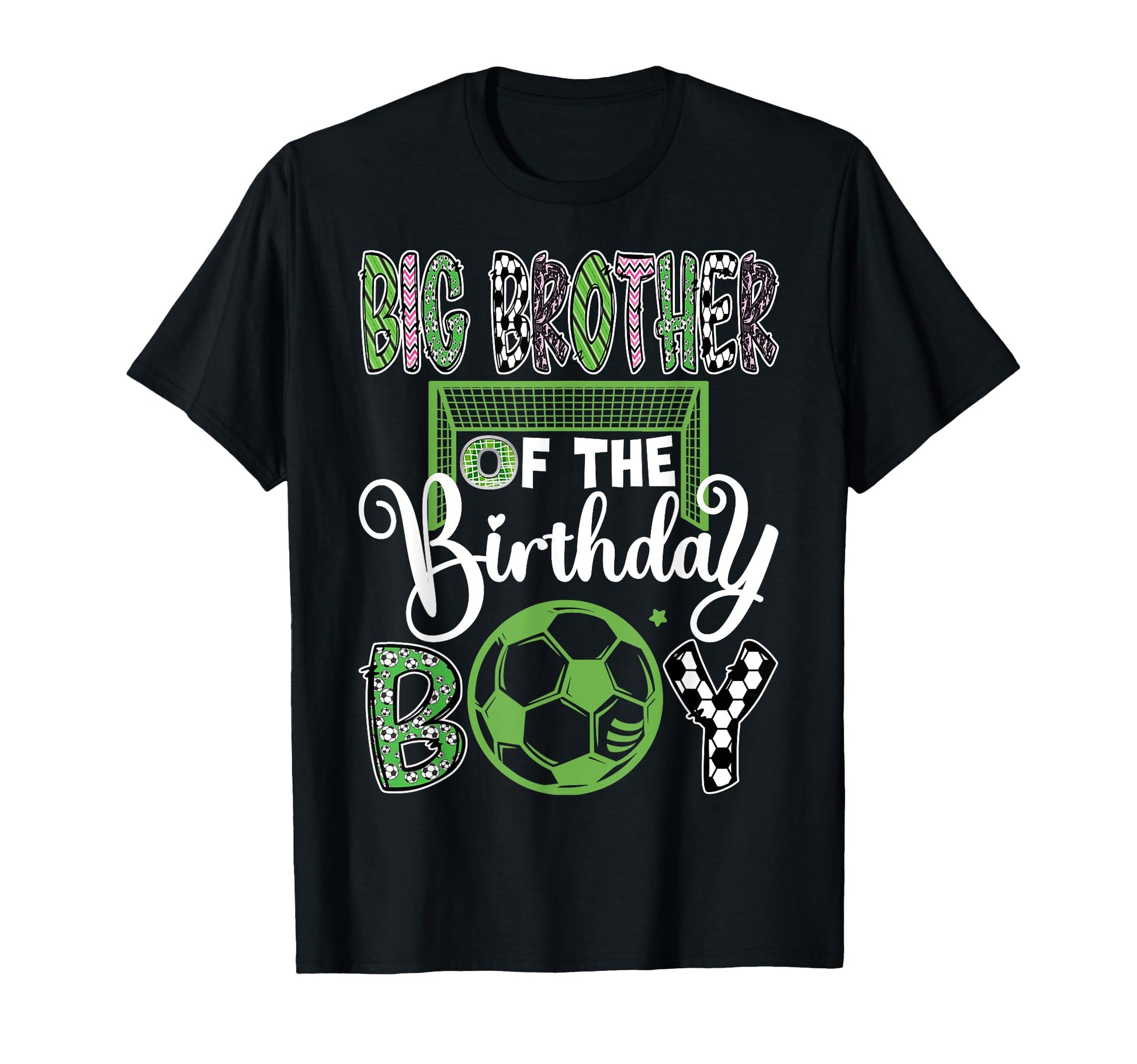 Big Brother Birthday Soccer T-Shirt - Casual Everyday Wear Men Women - T-Shirt, Sweatshirt, Hoodie