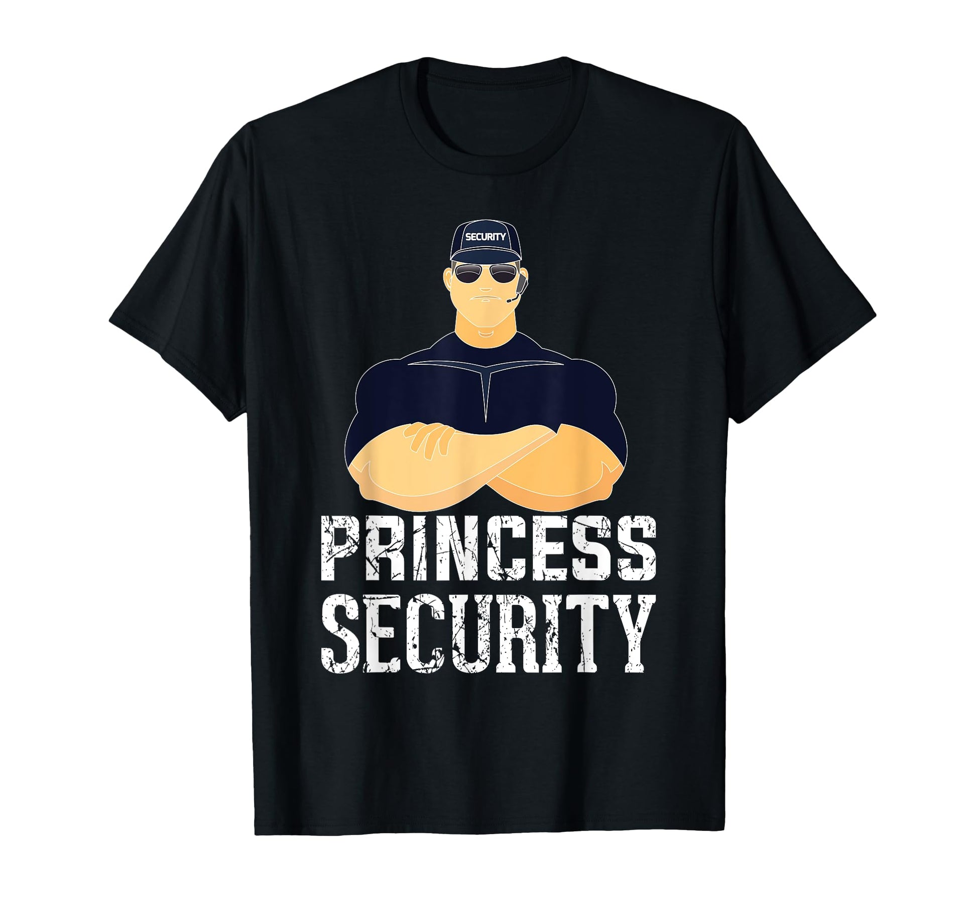Princess Security Birthday Party Dads T-Shirt - Custom Art Print Unisex - T-Shirt, Sweatshirt, Hoodie